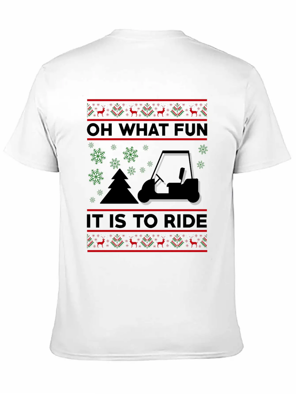Oh What Fun It Is To Ride Golf Cart Christmas Relaxed Everyday Tee – Lightweight And Durable Cotton