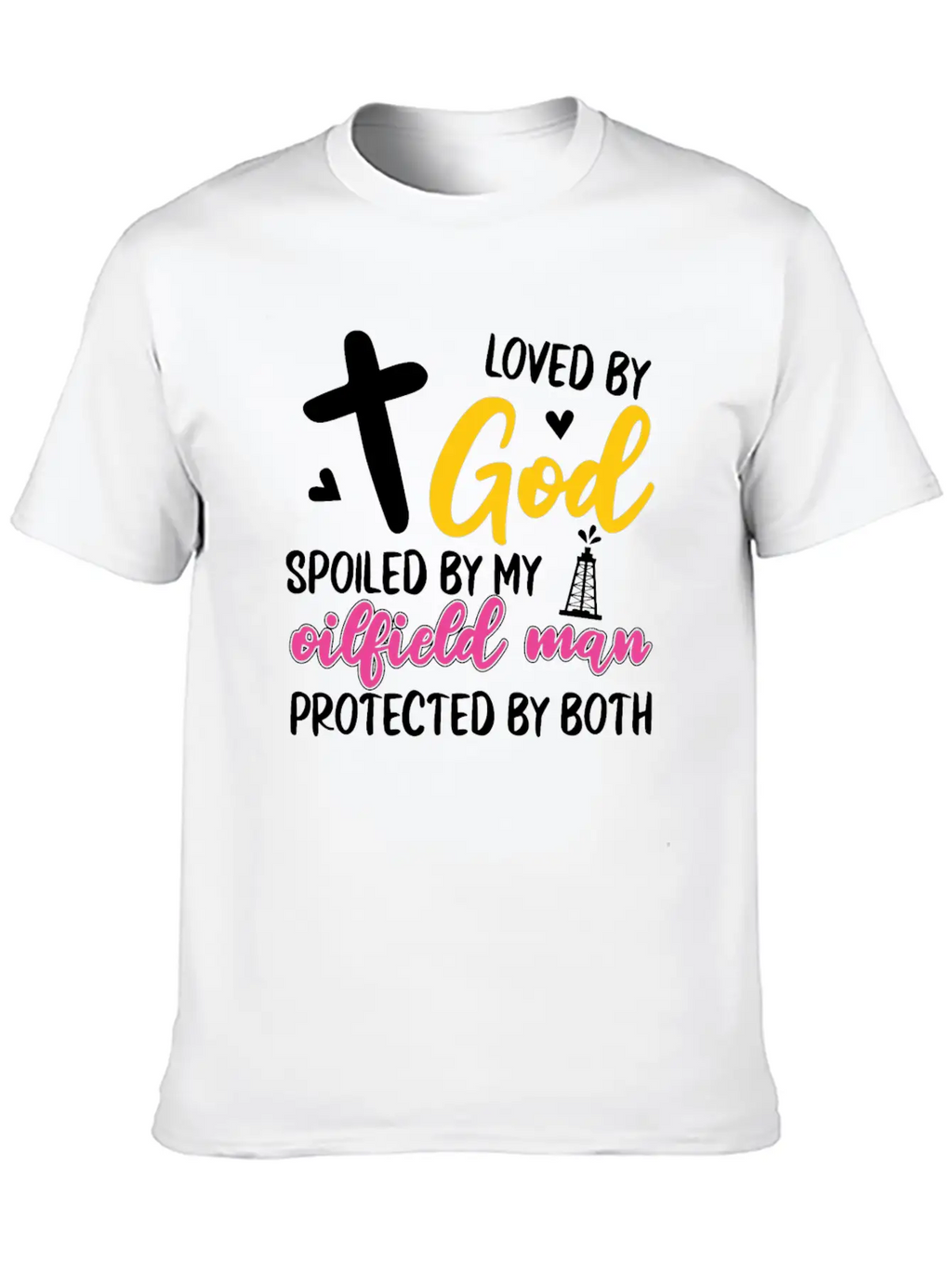 Oilfield Oil Drilling Christain Basic Graphic T-Shirt – Daily Comfort In Soft Cotton