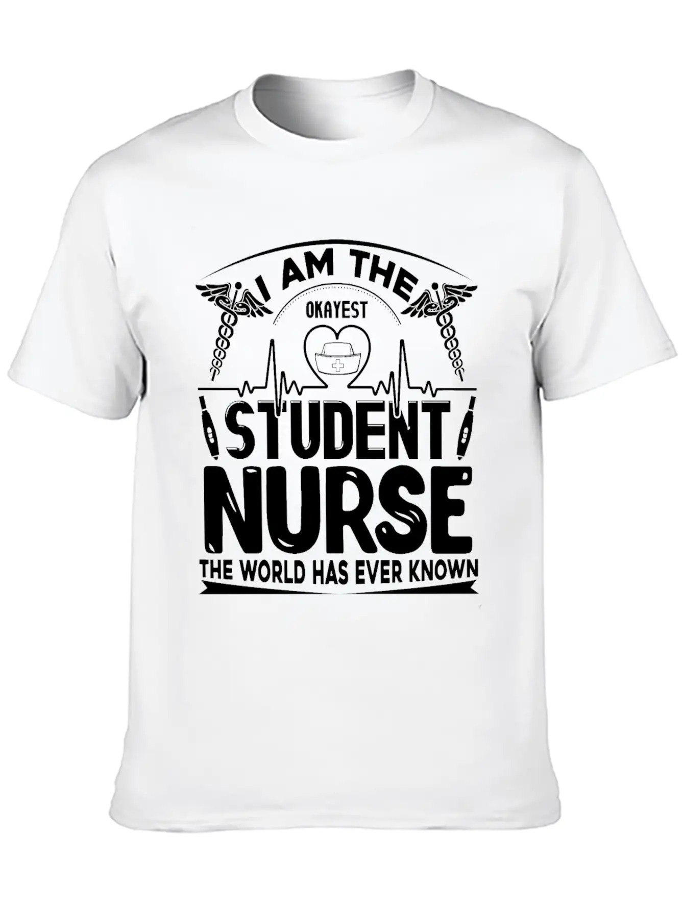 Okayest Student Nurse Shirt Essential Cotton Tee For Daily Outfits – Unisex Style