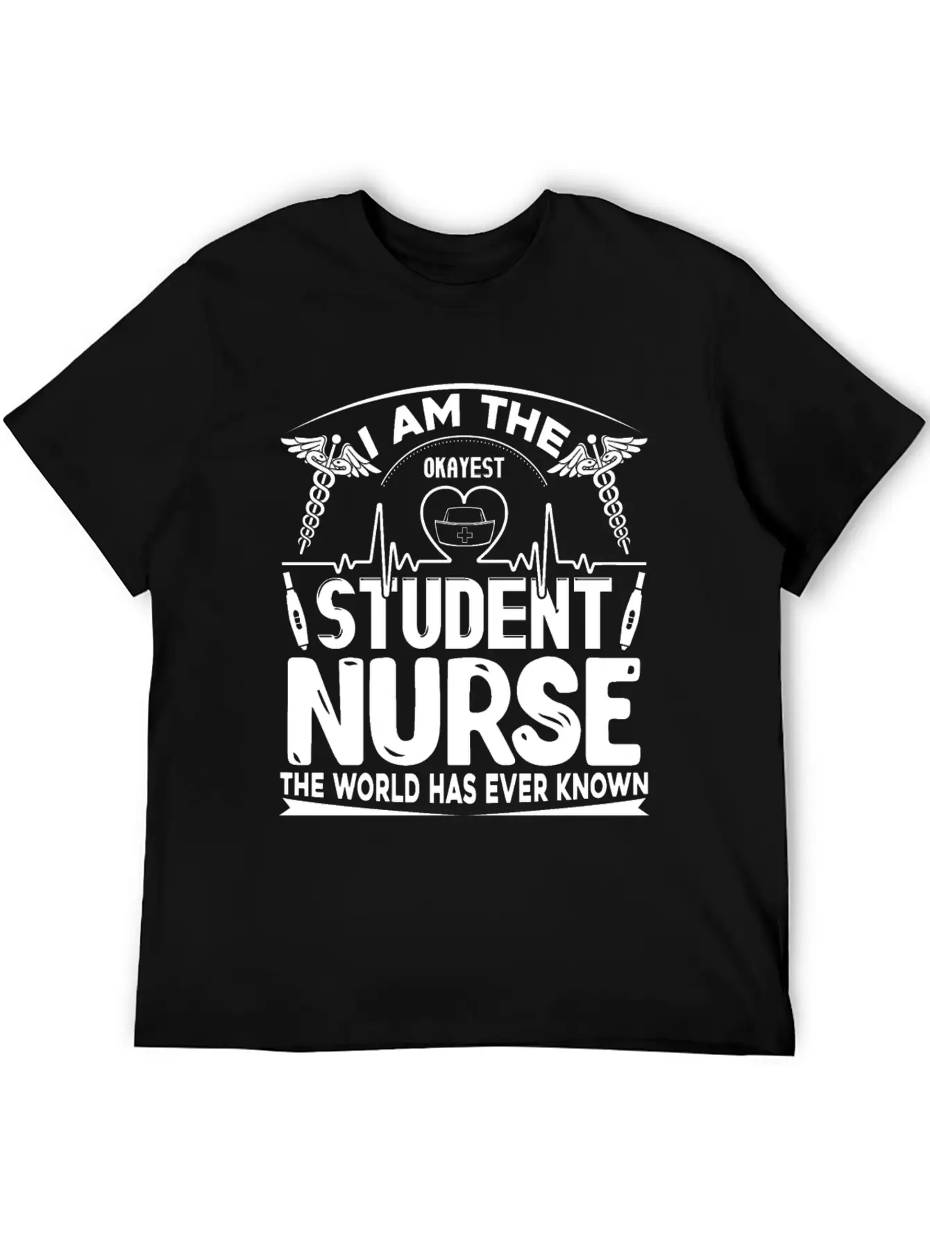 Okayest Student Nurse Shirt Essential Cotton Tee For Daily Outfits – Unisex Style