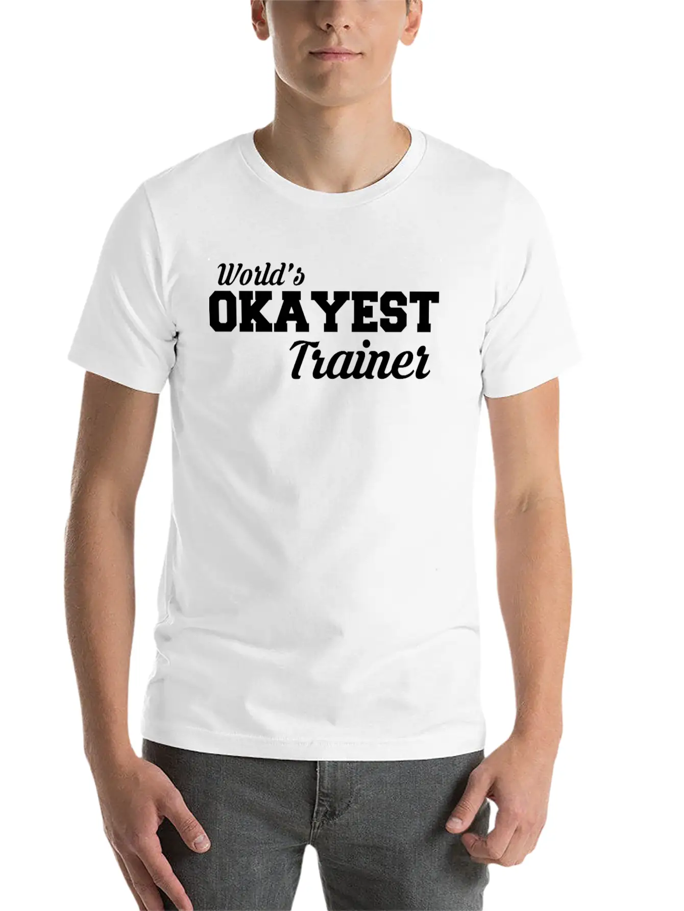 Okayest Trainer Fantastic Shirt Design Relaxed Everyday Tee – Lightweight And Durable Cotton