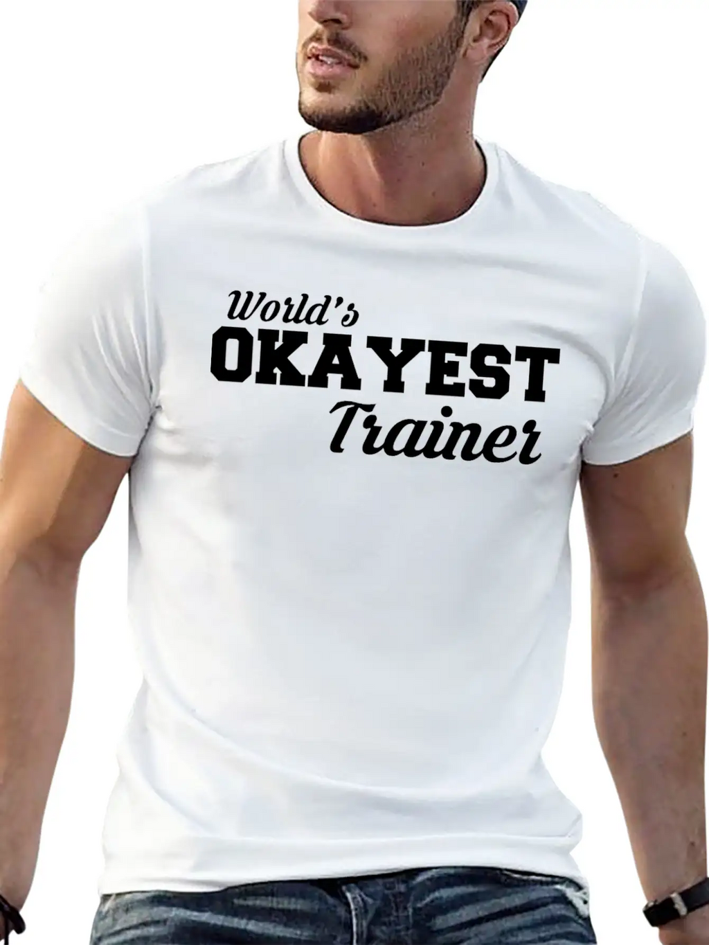 Okayest Trainer Fantastic Shirt Design Relaxed Everyday Tee – Lightweight And Durable Cotton
