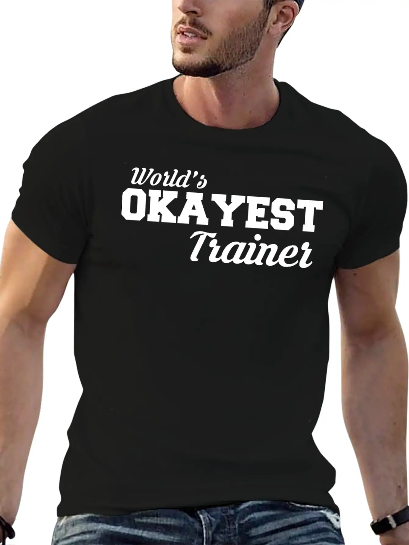 Okayest Trainer Fantastic Shirt Design Relaxed Everyday Tee – Lightweight And Durable Cotton