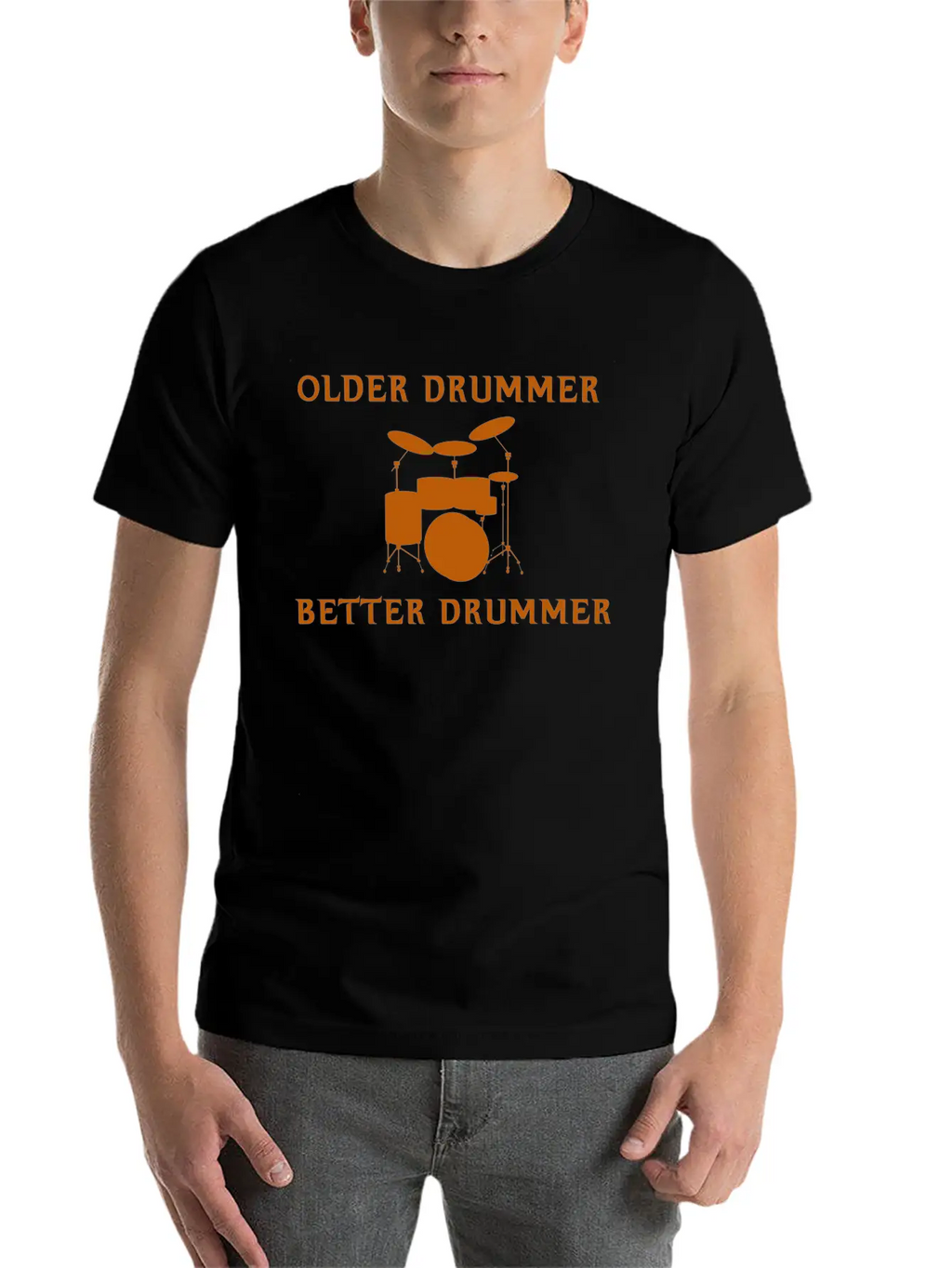 Older Drummer, Better Drummer Breathable Soft Cotton T-Shirt – Timeless Casual Look