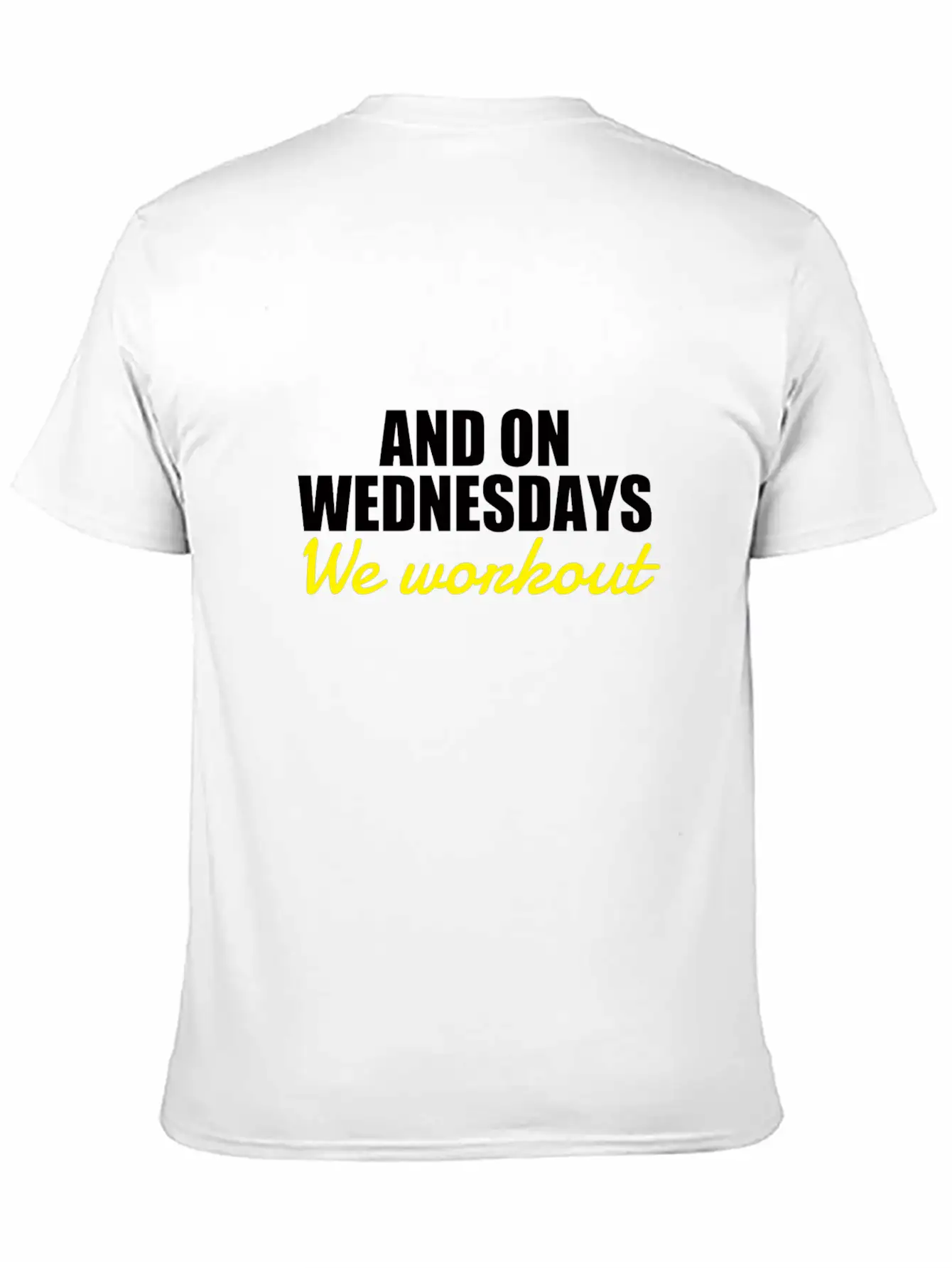 On Wednesdays We Workout Classic Cotton Tee – Unisex Comfort For Any Season