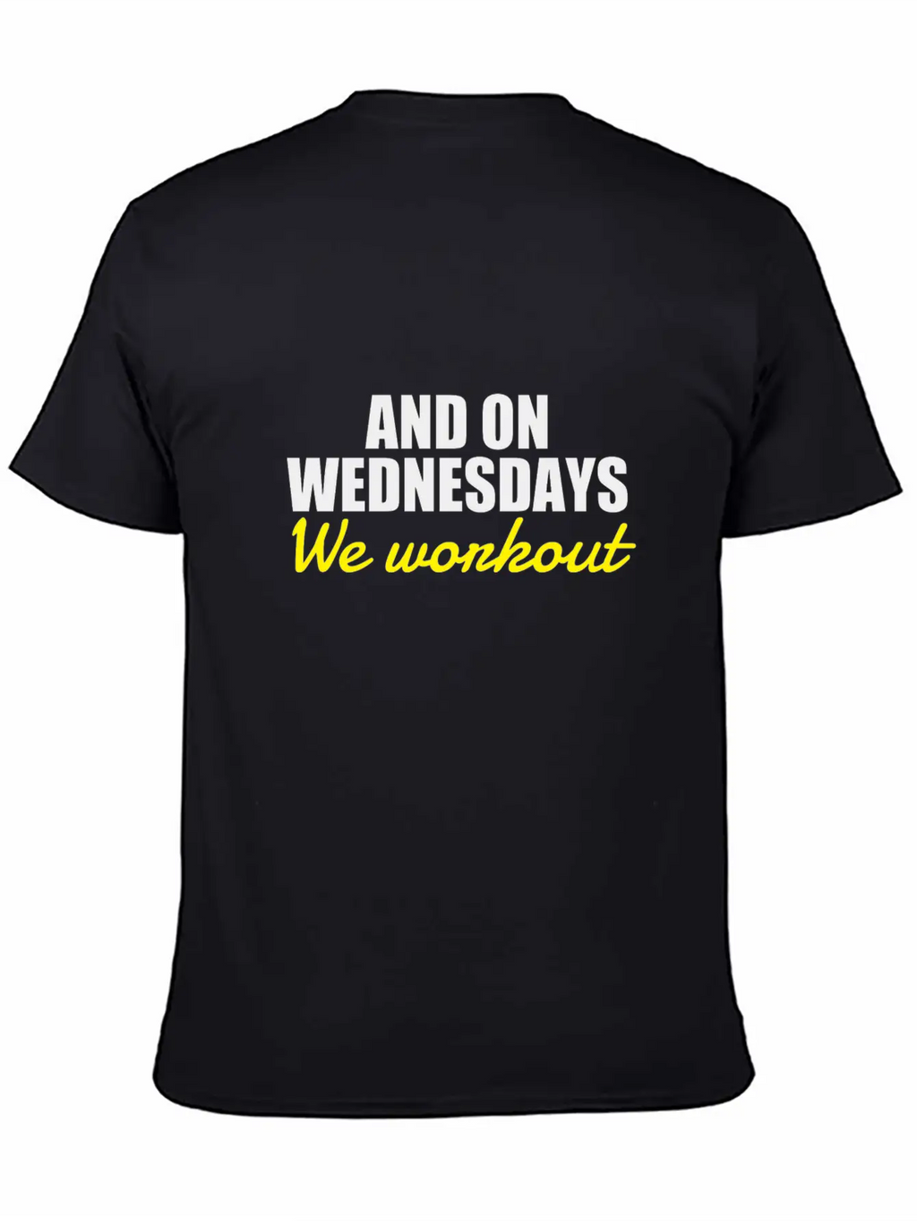 On Wednesdays We Workout Classic Cotton Tee – Unisex Comfort For Any Season