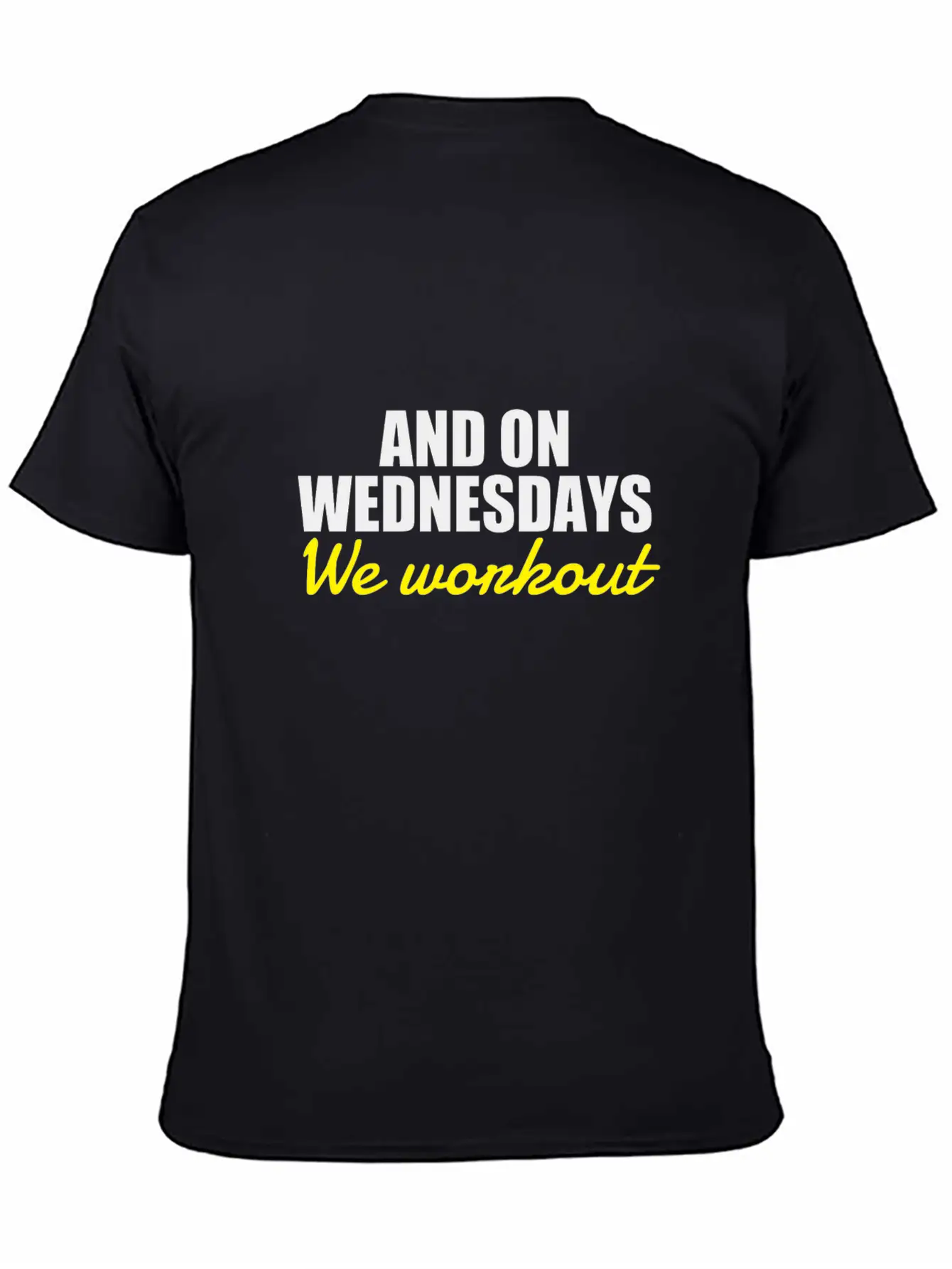 On Wednesdays We Workout Classic Cotton Tee – Unisex Comfort For Any Season