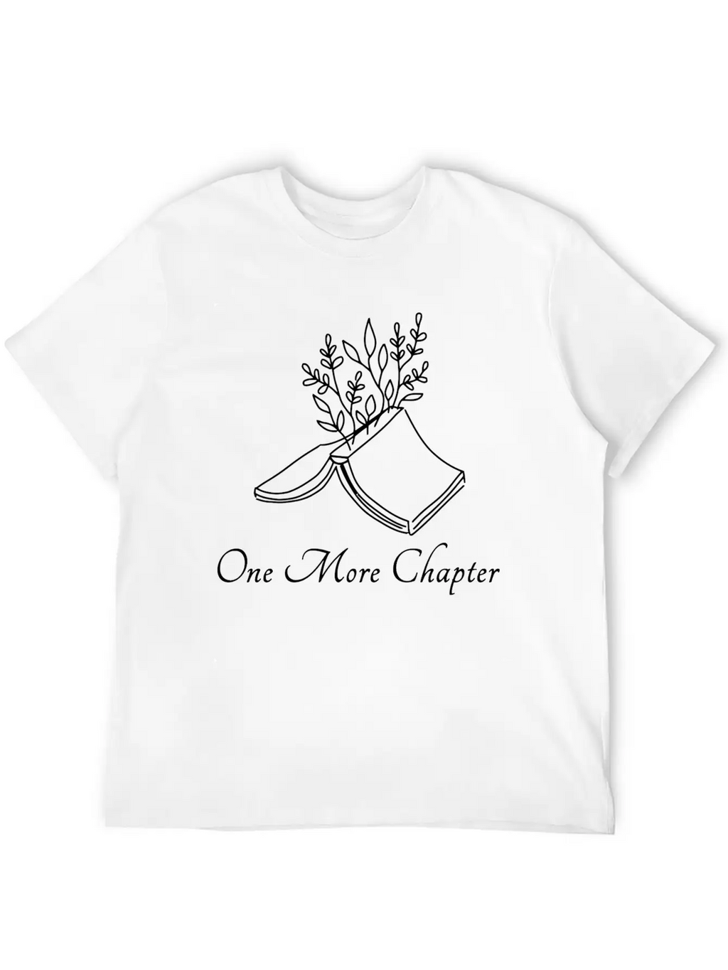 One More Chapter Reading Bookworm Read Book Stylish Everyday T-Shirt – Unisex Basic Cotton Tee