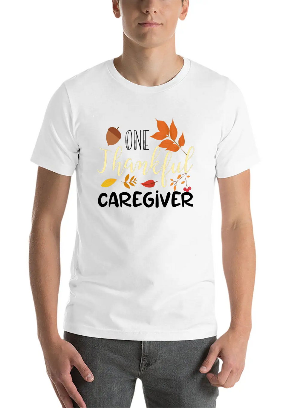 One Thankful Caregiver | Thanksgiving Day Stylish Everyday T-Shirt – Unisex Basic Cotton Tee