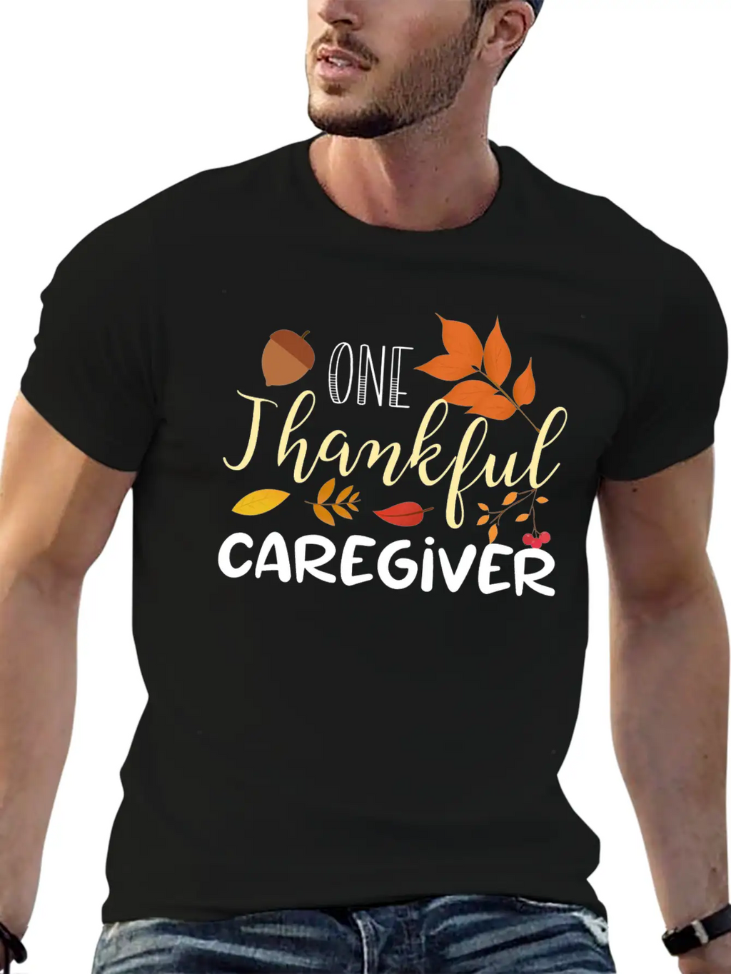 One Thankful Caregiver | Thanksgiving Day Stylish Everyday T-Shirt – Unisex Basic Cotton Tee