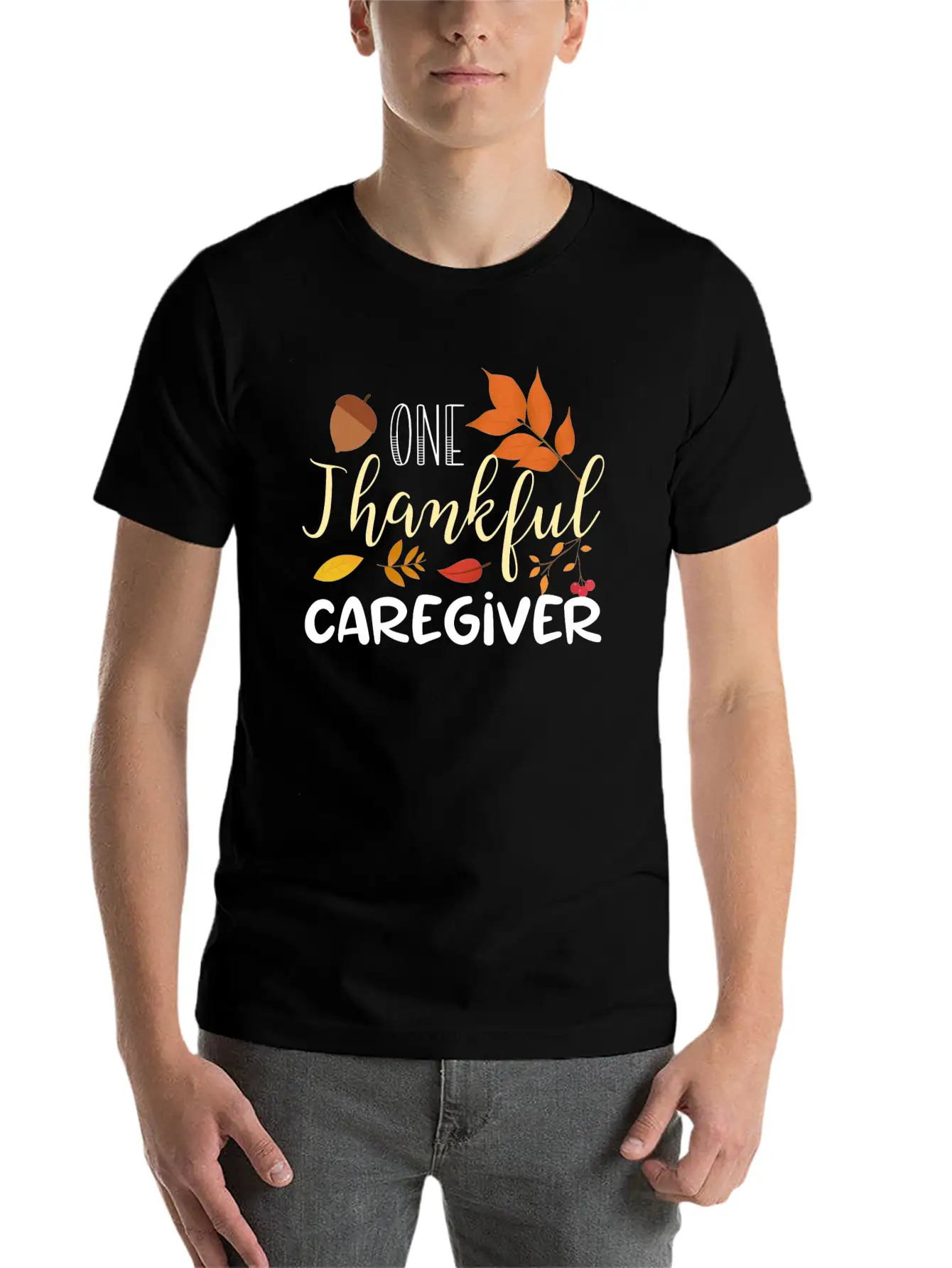 One Thankful Caregiver | Thanksgiving Day Stylish Everyday T-Shirt – Unisex Basic Cotton Tee