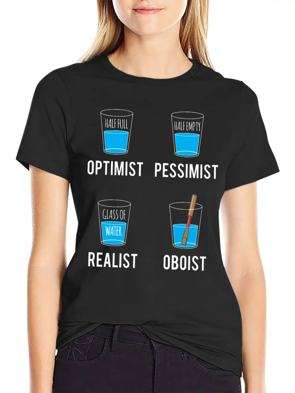 Optimist Pessimist Realist Oboist Musician Gift Stylish Everyday T-Shirt – Unisex Basic Cotton Tee