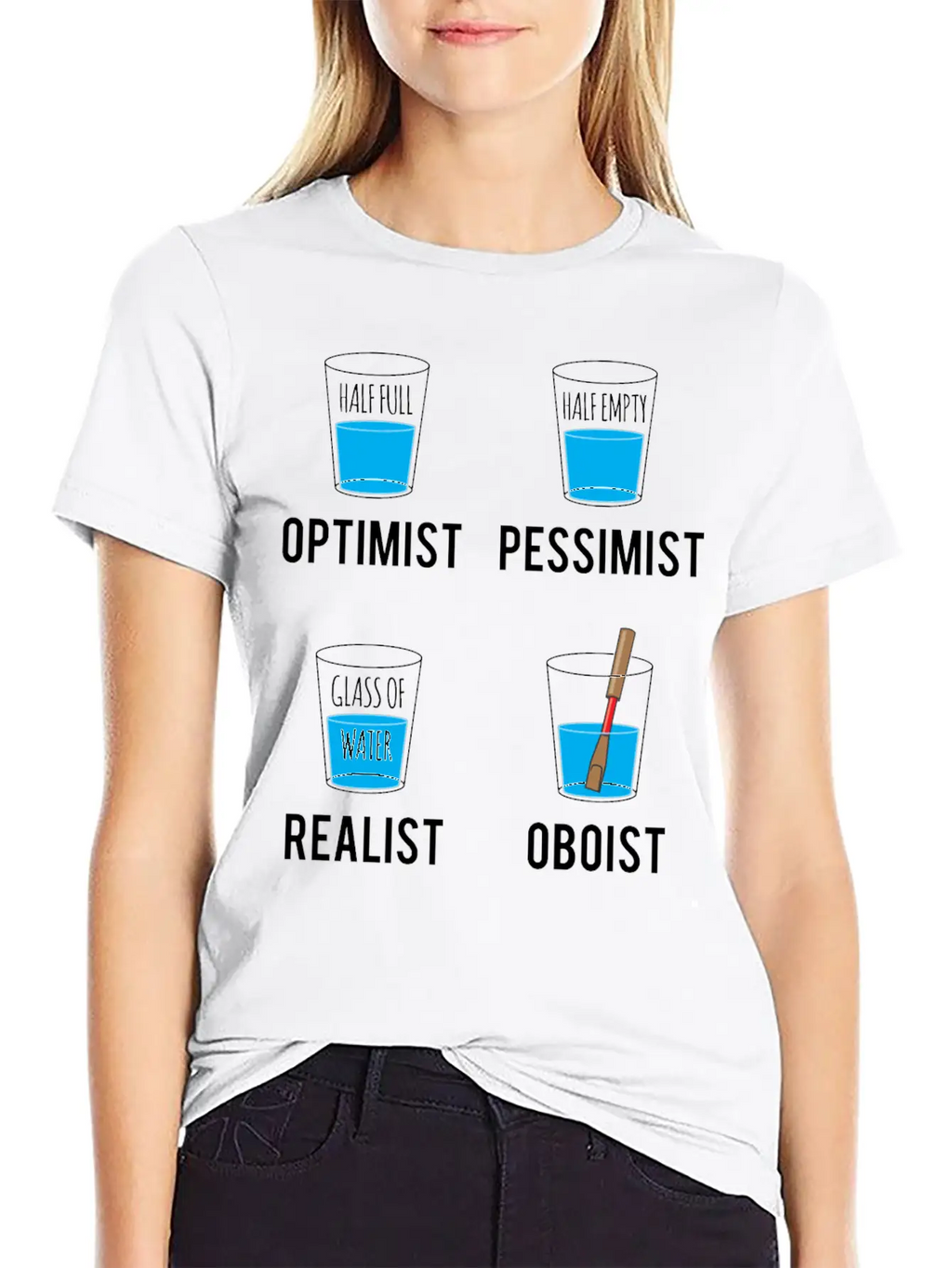 Optimist Pessimist Realist Oboist Musician Gift Stylish Everyday T-Shirt – Unisex Basic Cotton Tee