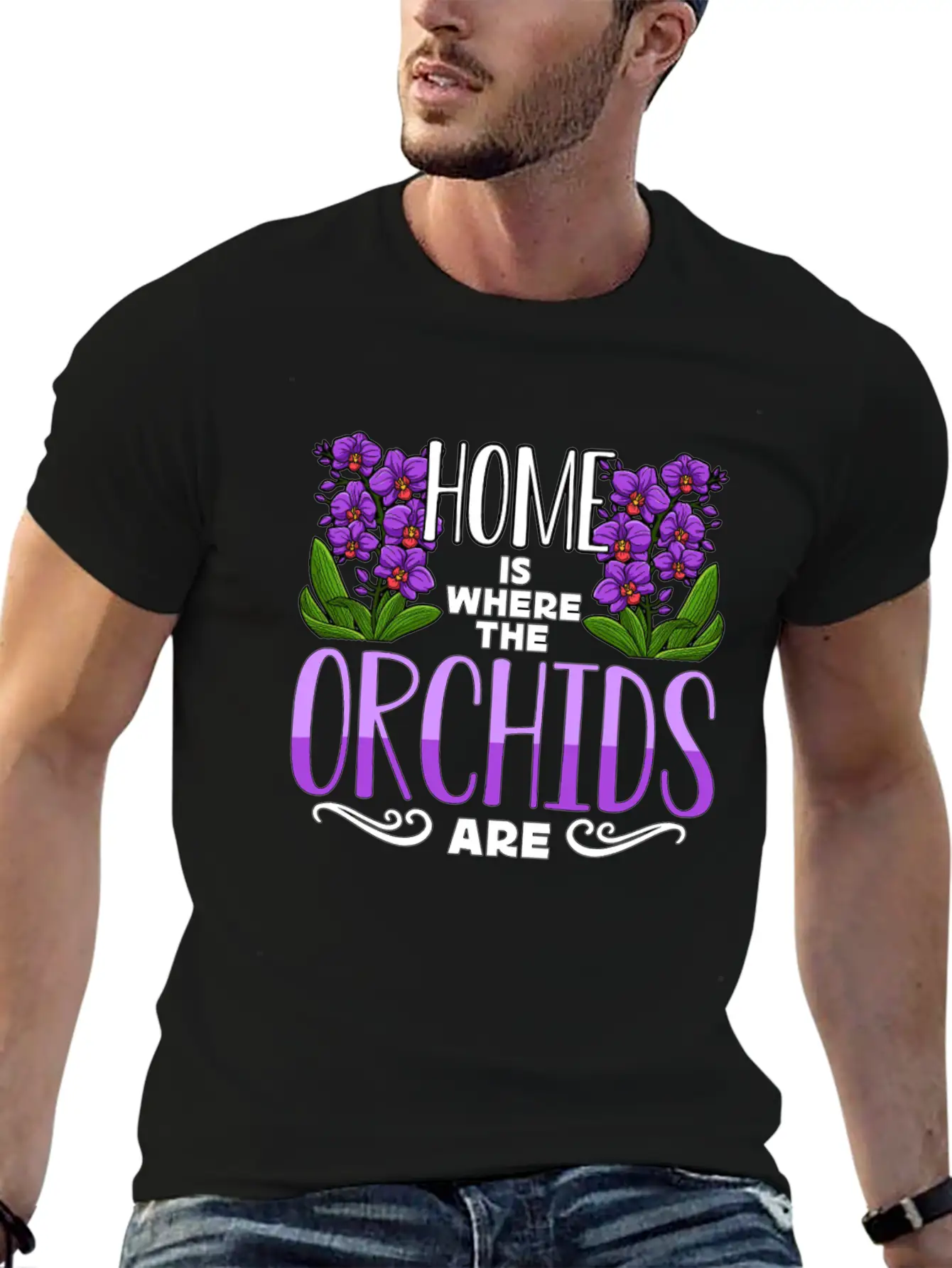 Orchids Home Is Where The Orchids Are Gardening Classic Cotton Tee – Unisex Comfort For Any Season