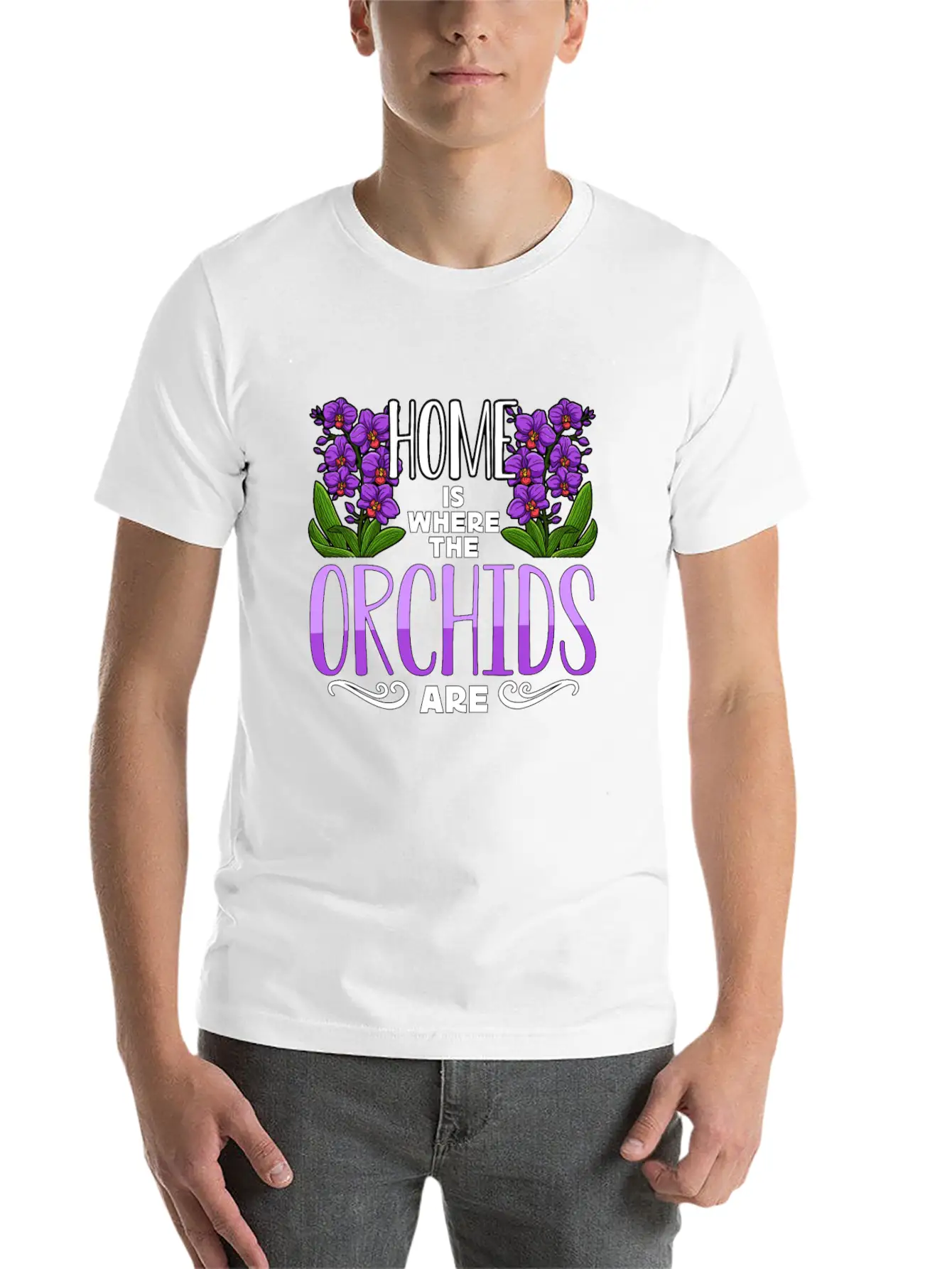 Orchids Home Is Where The Orchids Are Gardening Classic Cotton Tee – Unisex Comfort For Any Season