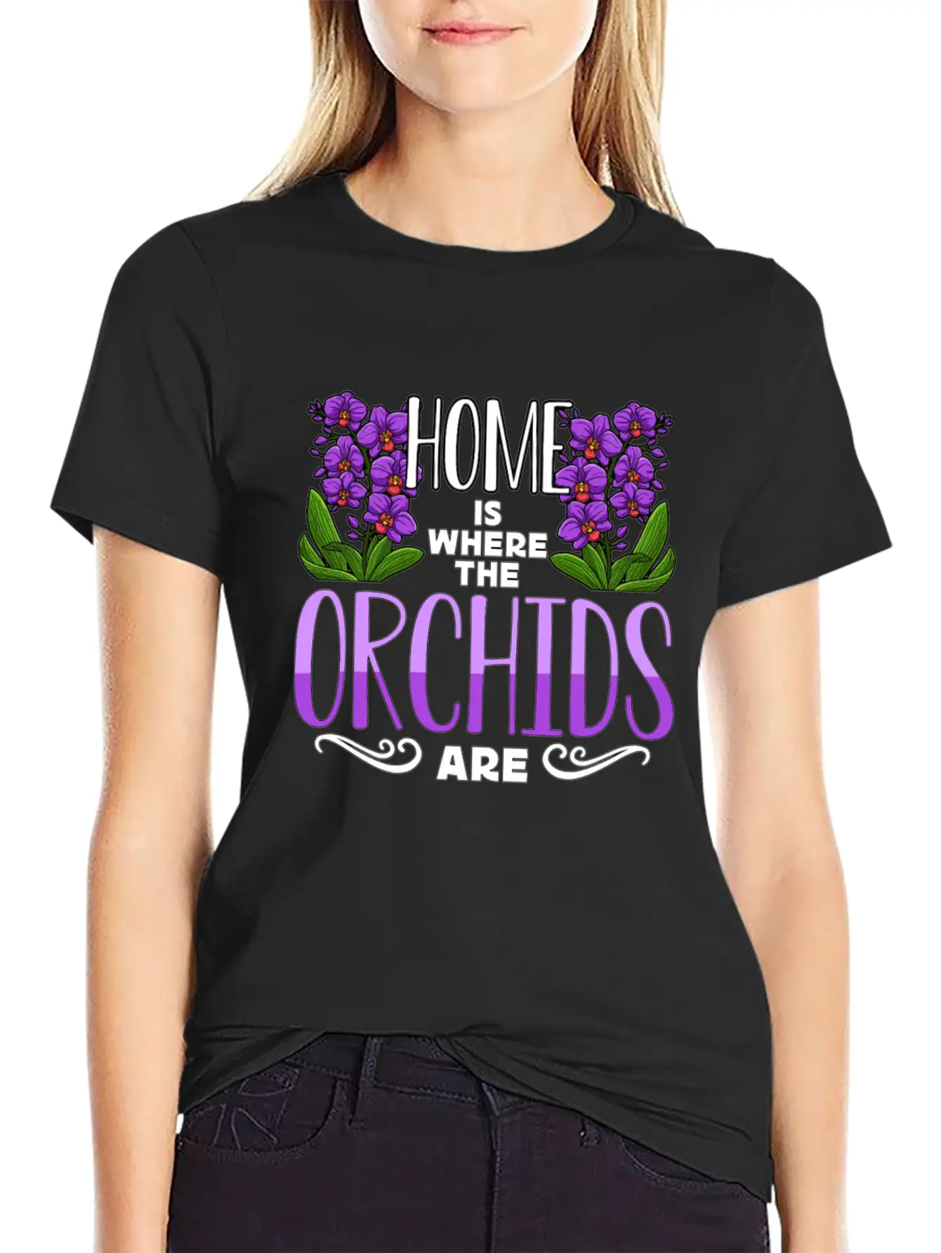 Orchids Home Is Where The Orchids Are Gardening Classic Cotton Tee – Unisex Comfort For Any Season
