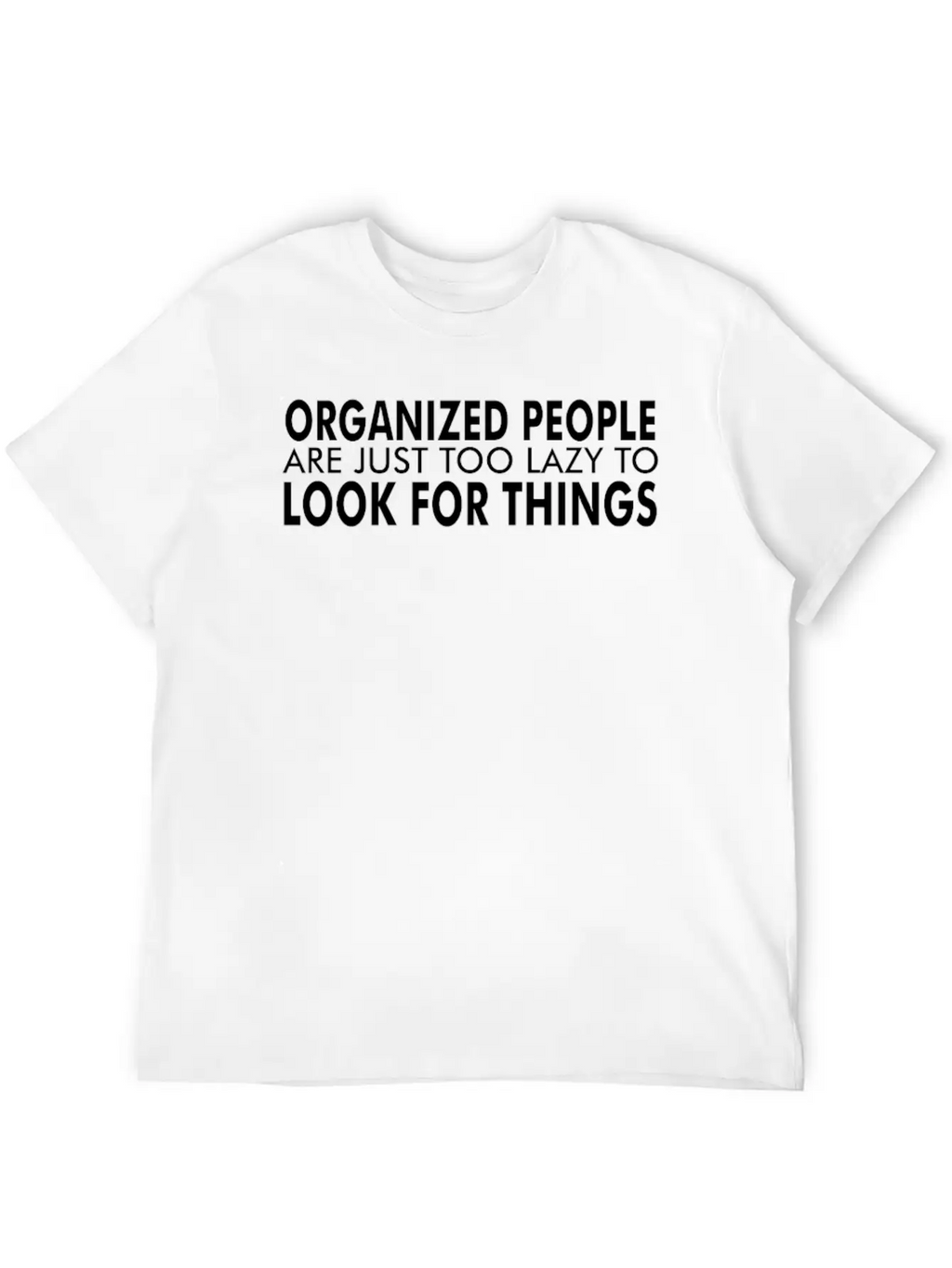 Organized People Timeless Short Sleeve Tee – Comfy And Minimalist Design