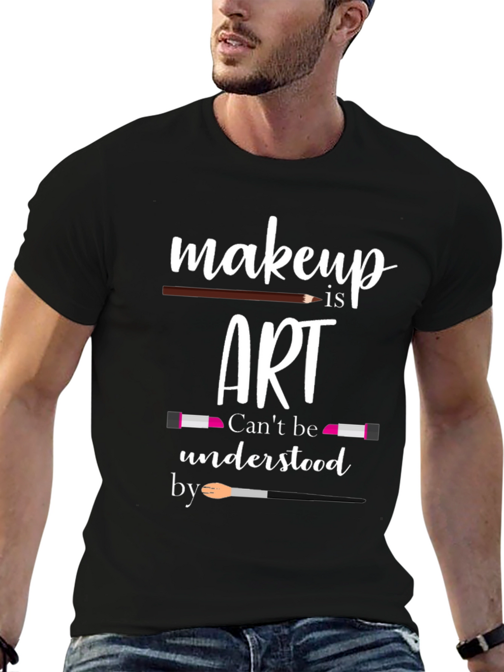 Makeup is Art T-Shirt