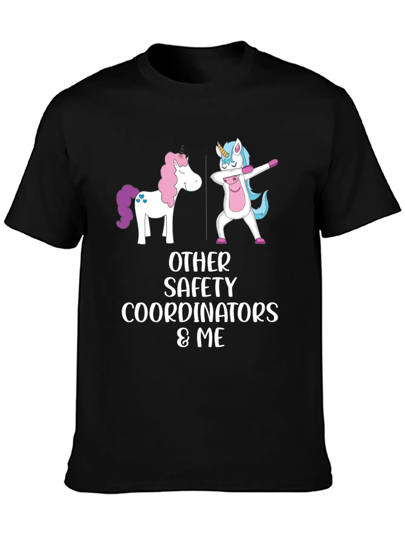 Other Safety Coordinators And Me Stylish Everyday T-Shirt – Unisex Basic Cotton Tee
