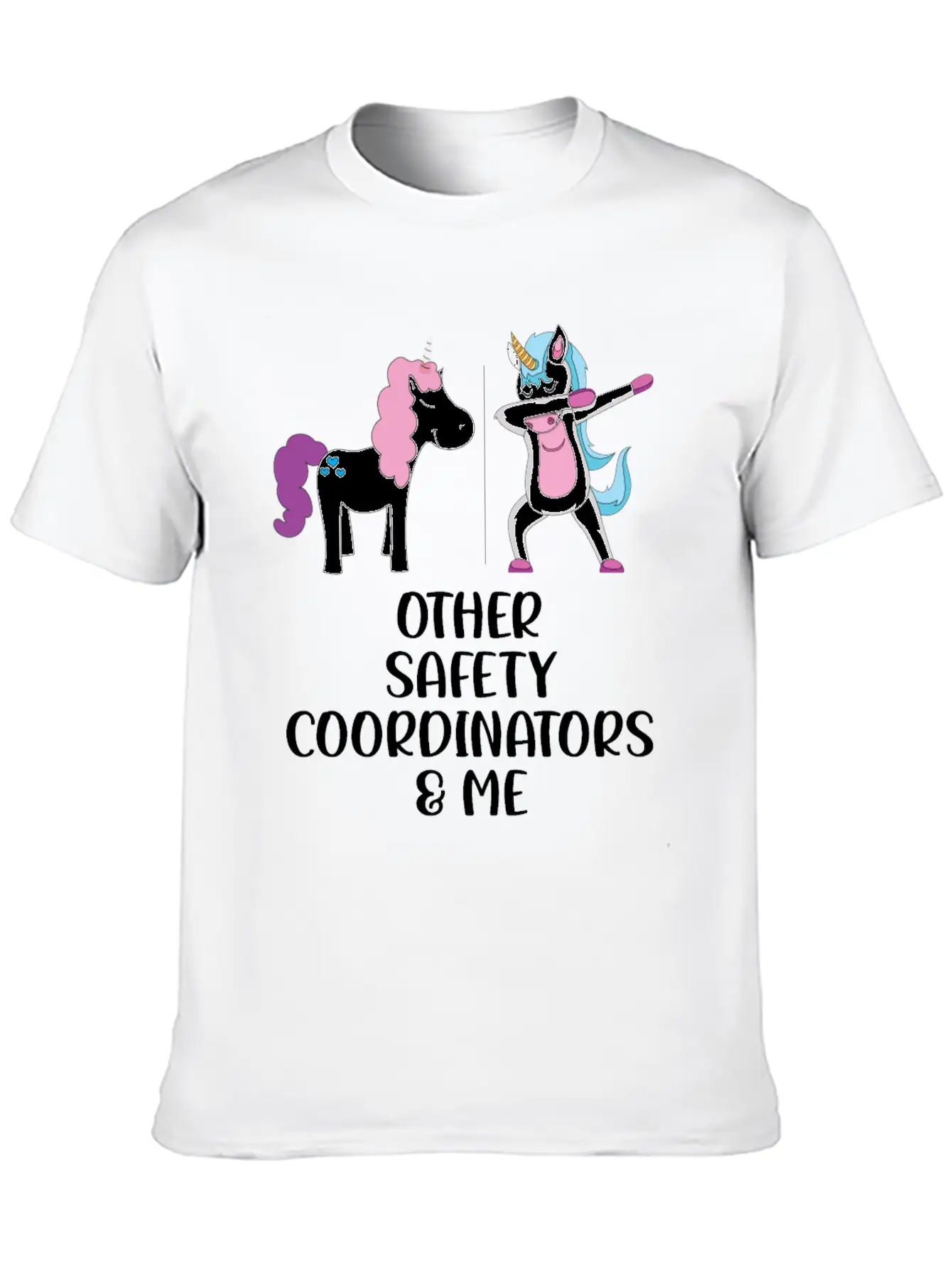Other Safety Coordinators And Me Stylish Everyday T-Shirt – Unisex Basic Cotton Tee