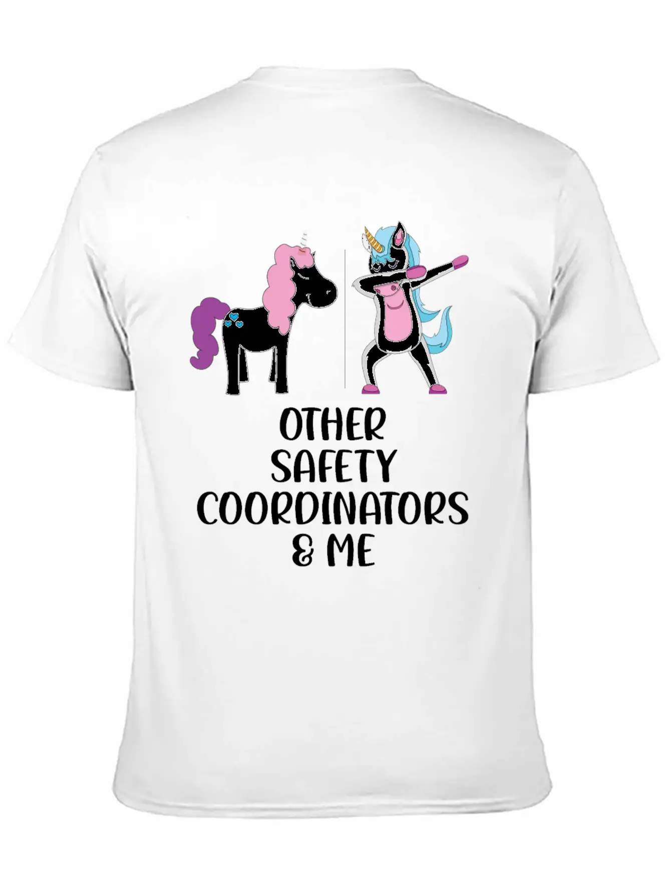 Other Safety Coordinators And Me Stylish Everyday T-Shirt – Unisex Basic Cotton Tee