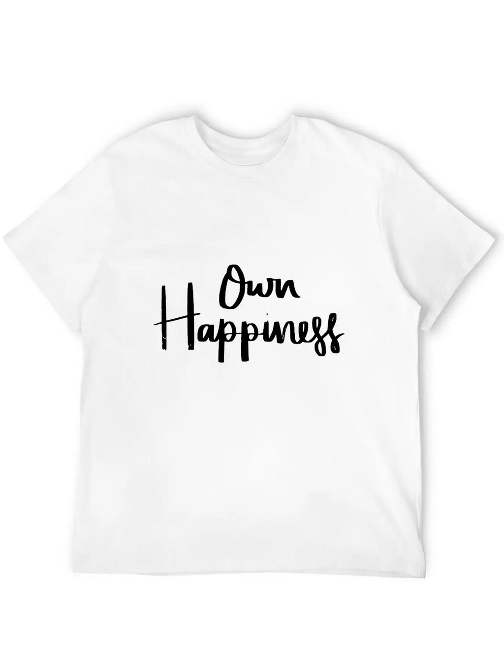 Own Happiness Unisex Casual T-Shirt – Clean Design For Daily Comfort