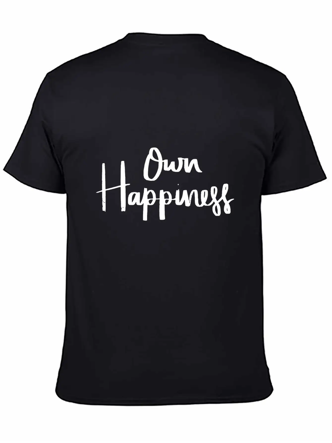 Own Happiness Unisex Casual T-Shirt – Clean Design For Daily Comfort