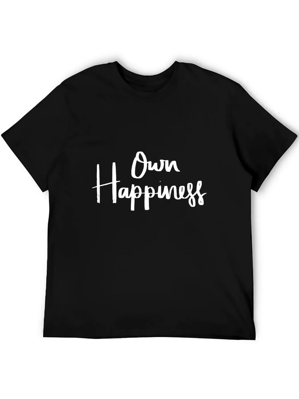 Own Happiness Unisex Casual T-Shirt – Clean Design For Daily Comfort
