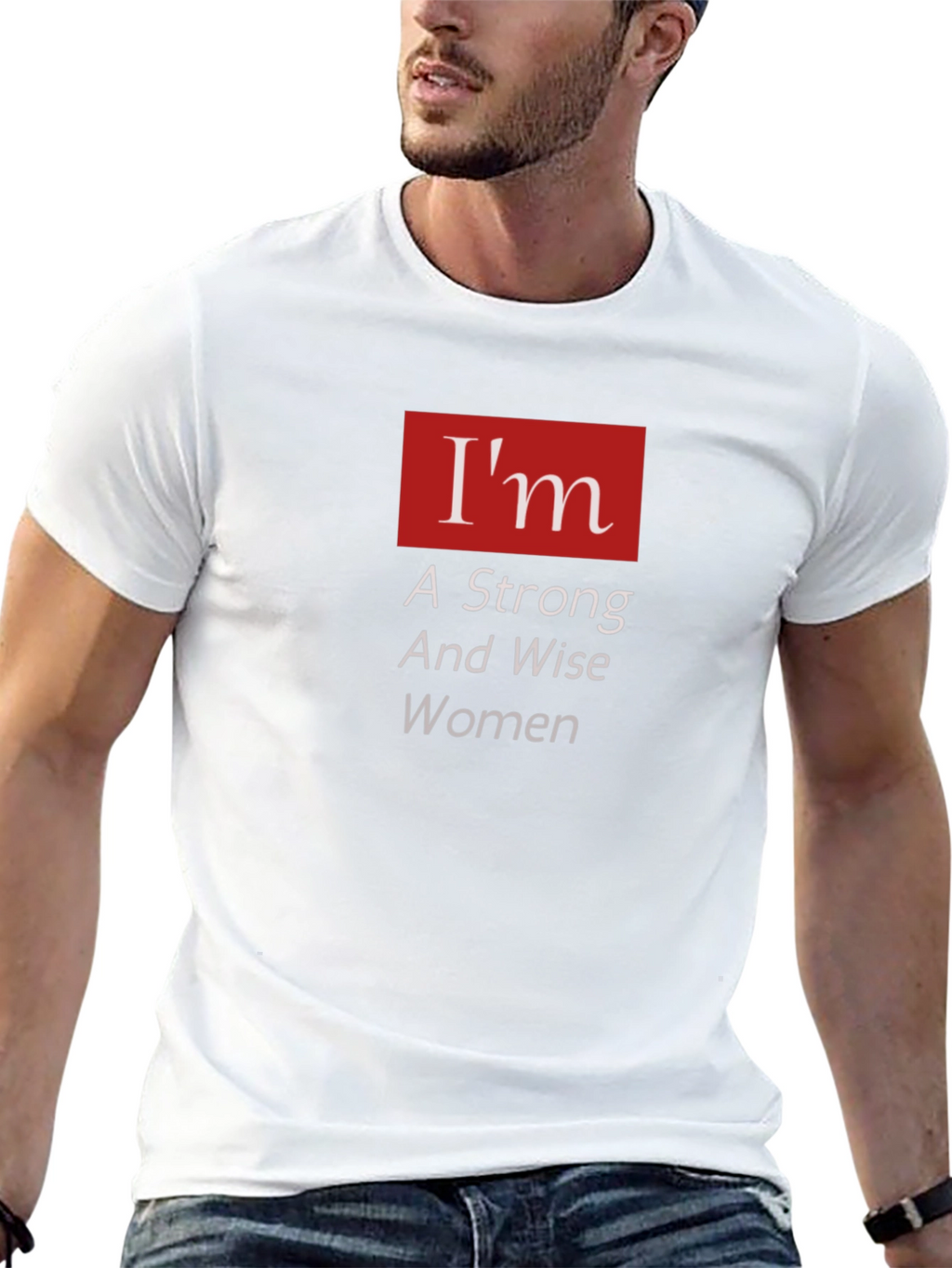 Im A Strong And Wise Woman T-Shirt
