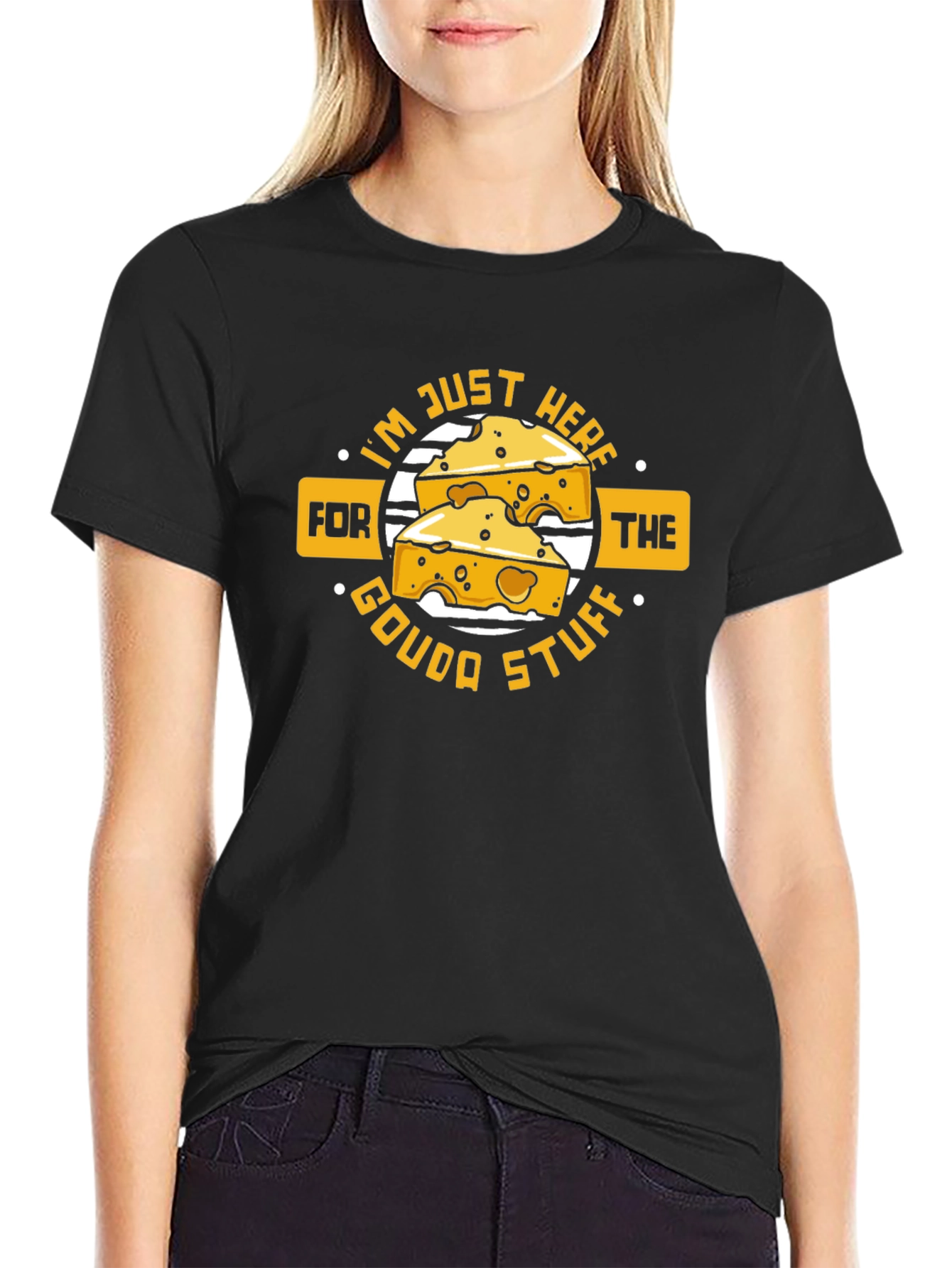 Funny Cheese Lover T-Shirt - Gouda Stuff!