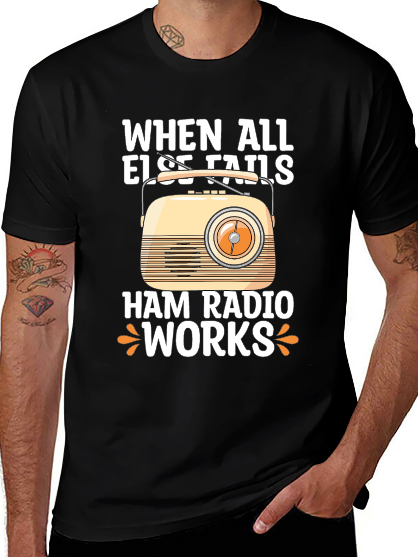 Ham Radio T-Shirt - When All Else Fails It Works!