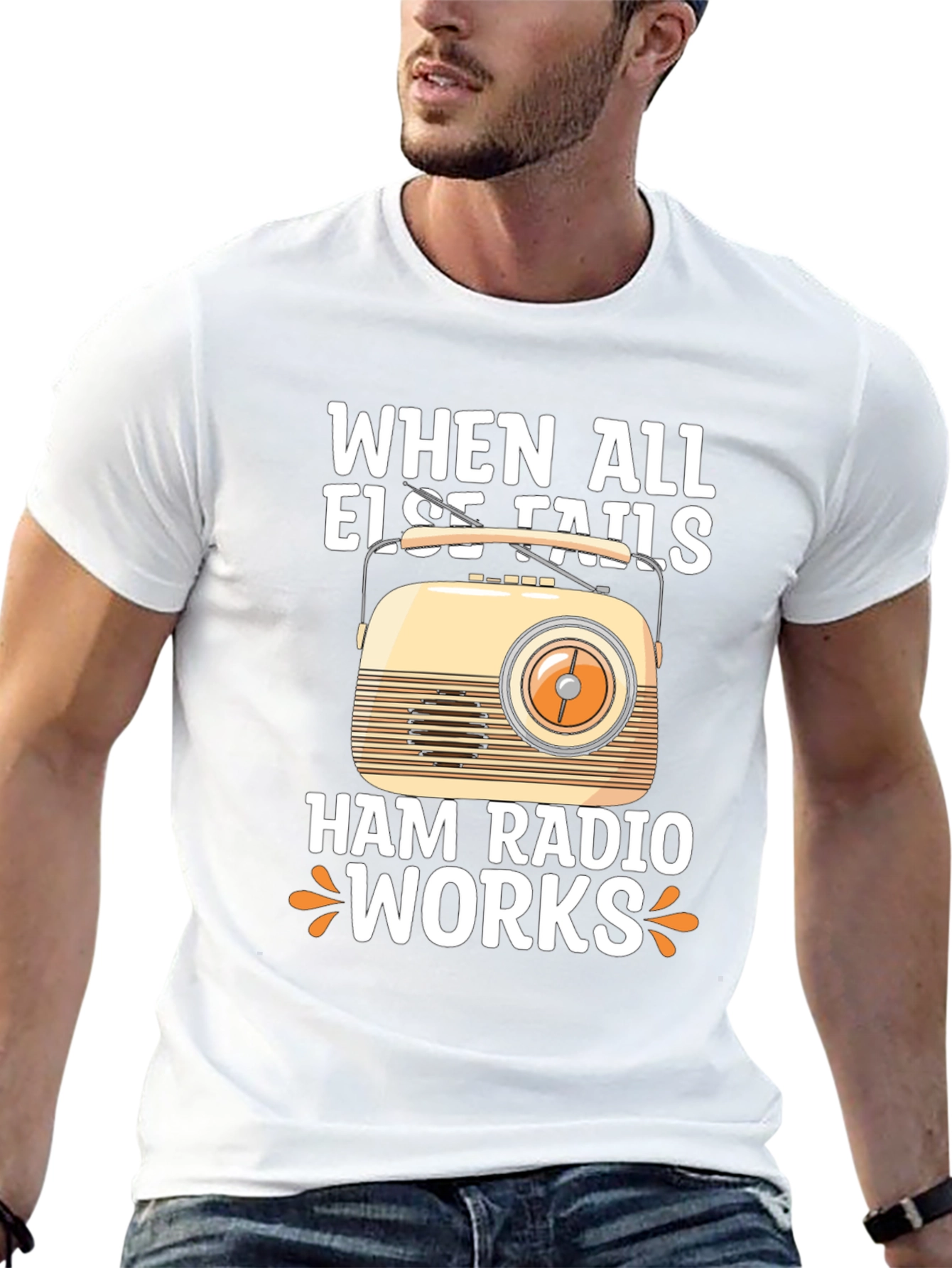 Ham Radio T-Shirt - When All Else Fails It Works!