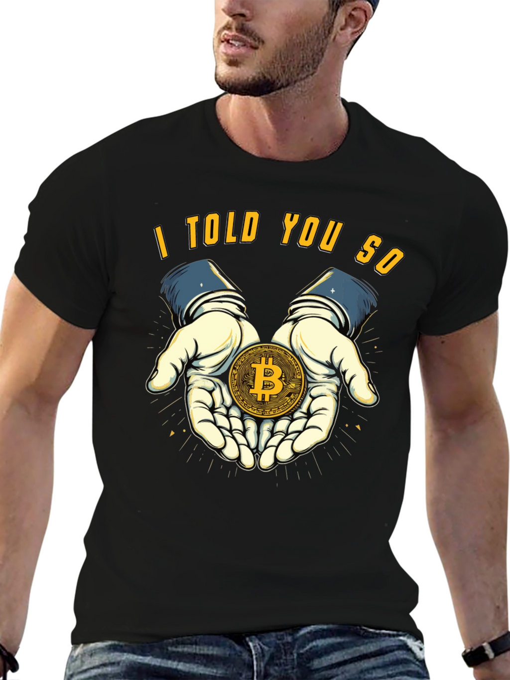 Bitcoin T-Shirt - I Told You So Design