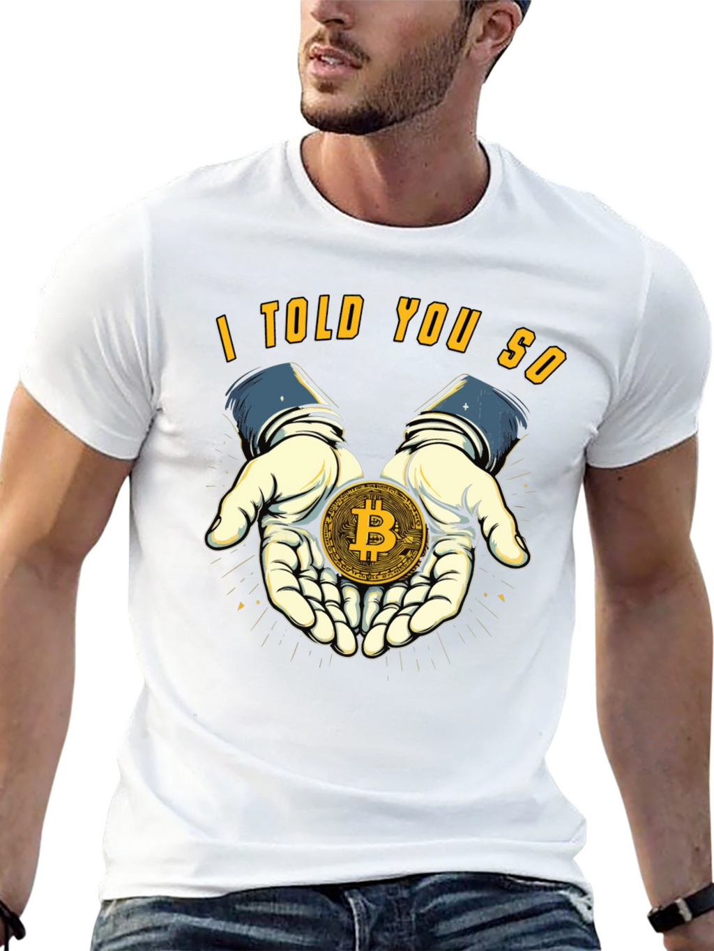 Bitcoin T-Shirt - I Told You So Design