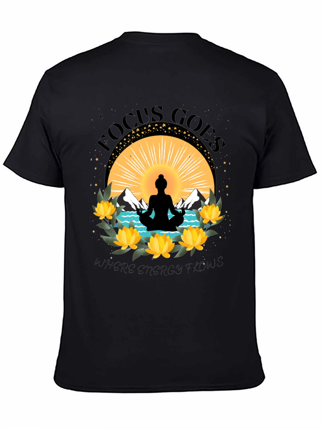 Focus Goes Where Energy Flows Yoga T-Shirt