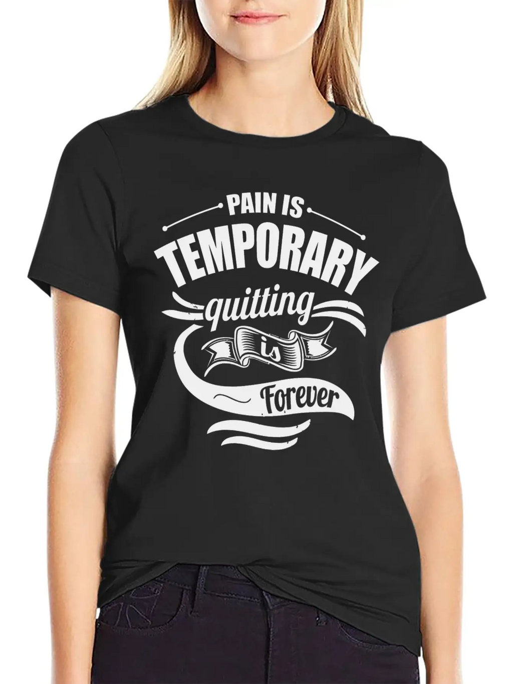 Pain Is Temporary Quitting Is Forever Gym Motivati Breathable Soft Cotton T-Shirt – Timeless Casual Look