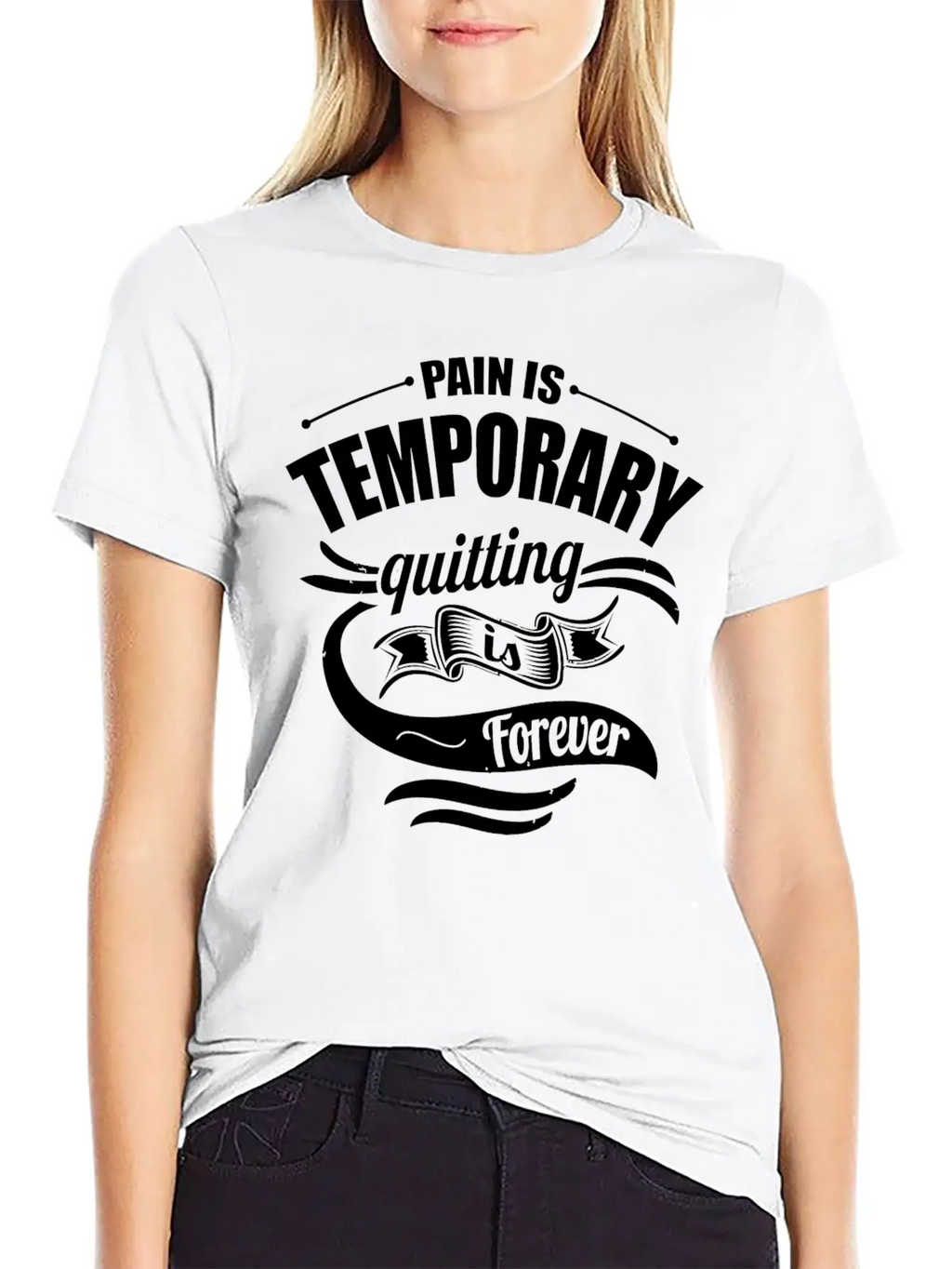 Pain Is Temporary Quitting Is Forever Gym Motivati Breathable Soft Cotton T-Shirt – Timeless Casual Look