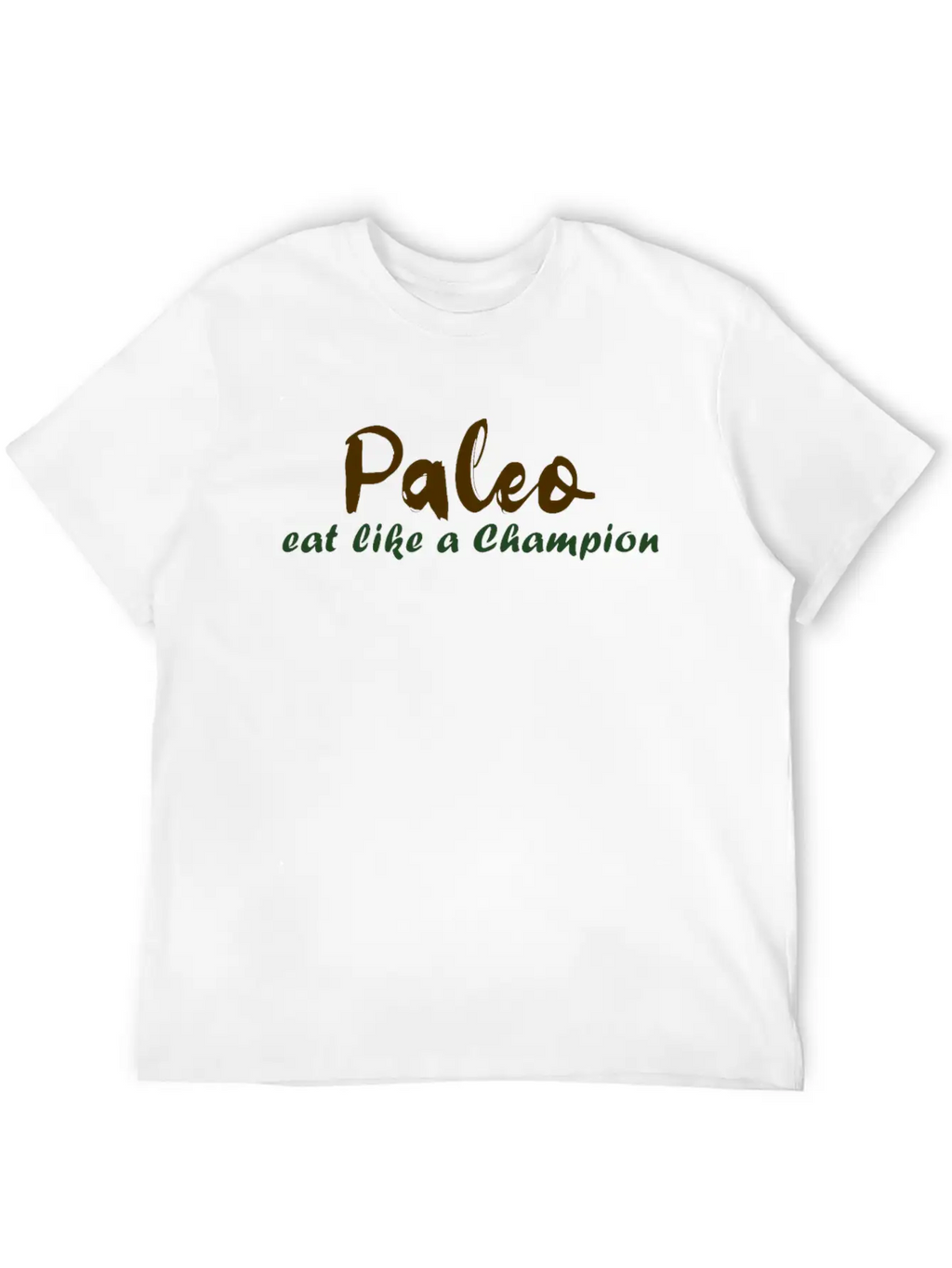 Paleo Eat Like A Champion Breathable Graphic T-Shirt – Perfect For Casual Days