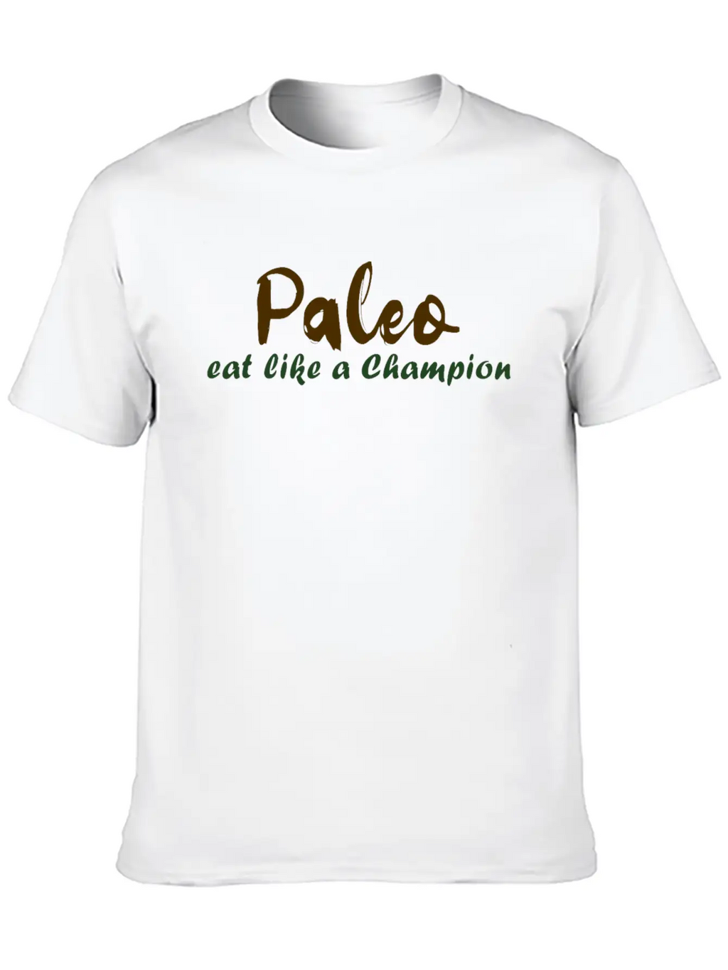 Paleo Eat Like A Champion Breathable Graphic T-Shirt – Perfect For Casual Days