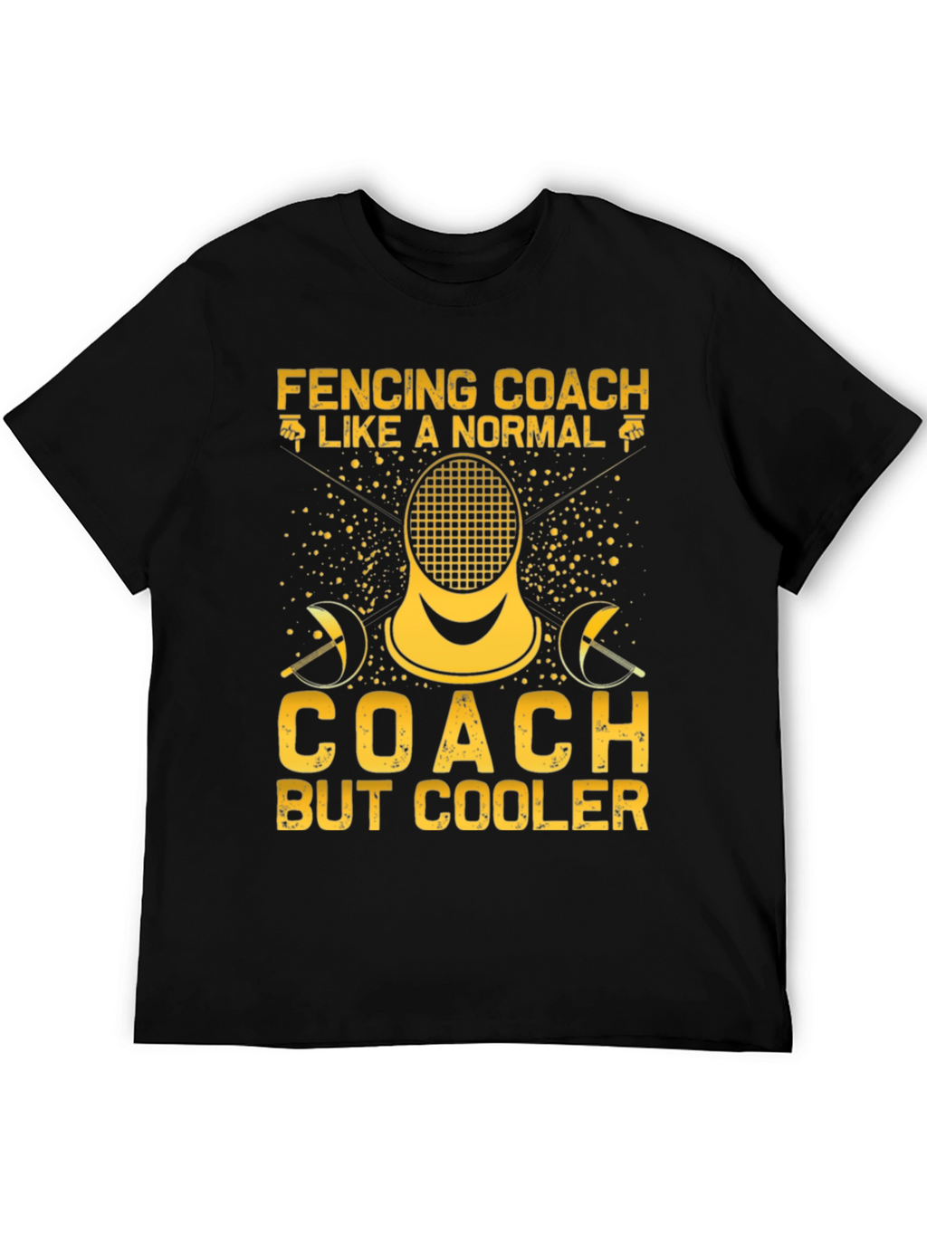 Fencing Coach T-Shirt: Cooler Than Normal Tee