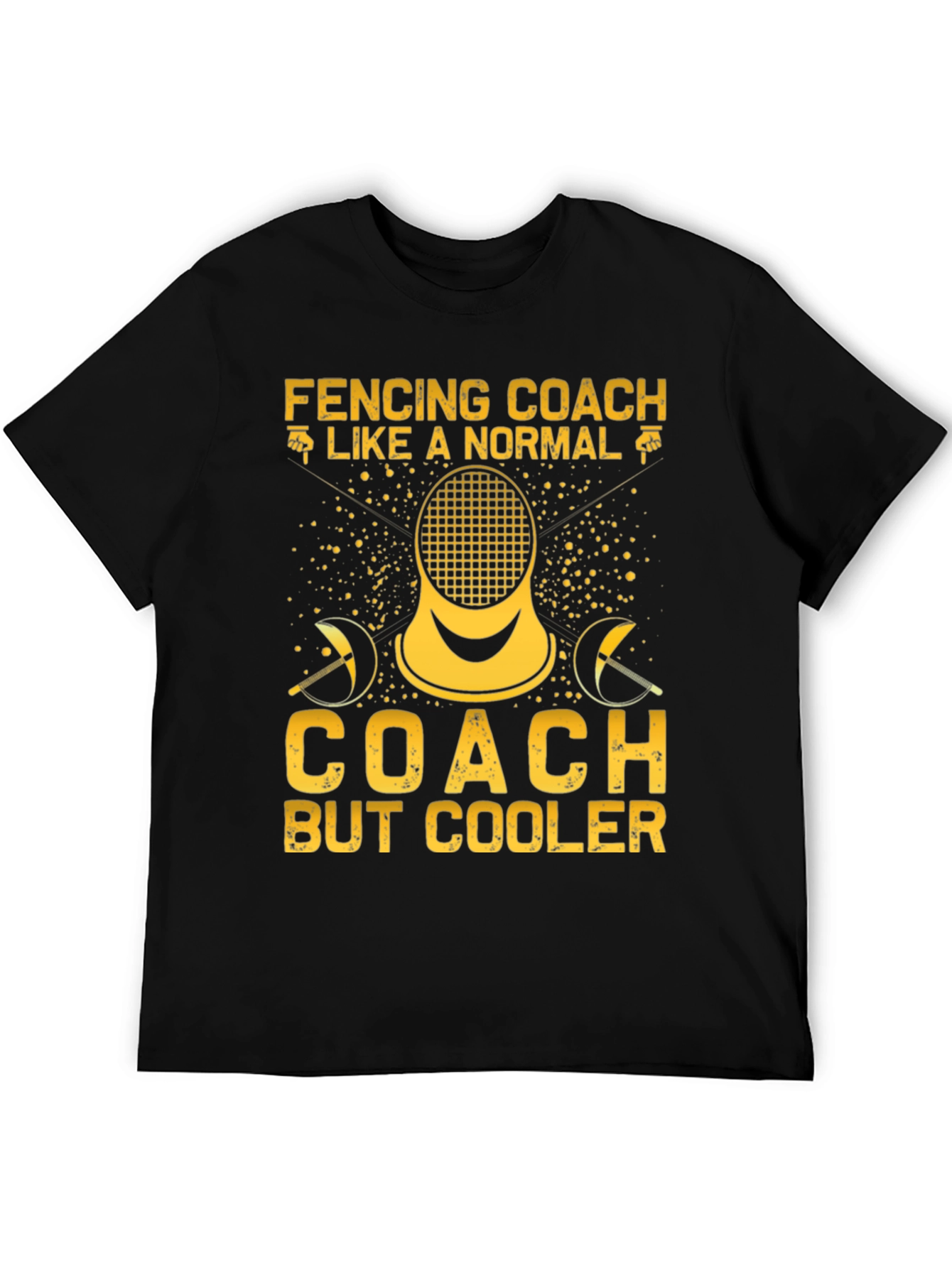 Fencing Coach T-Shirt: Cooler Than Normal Tee
