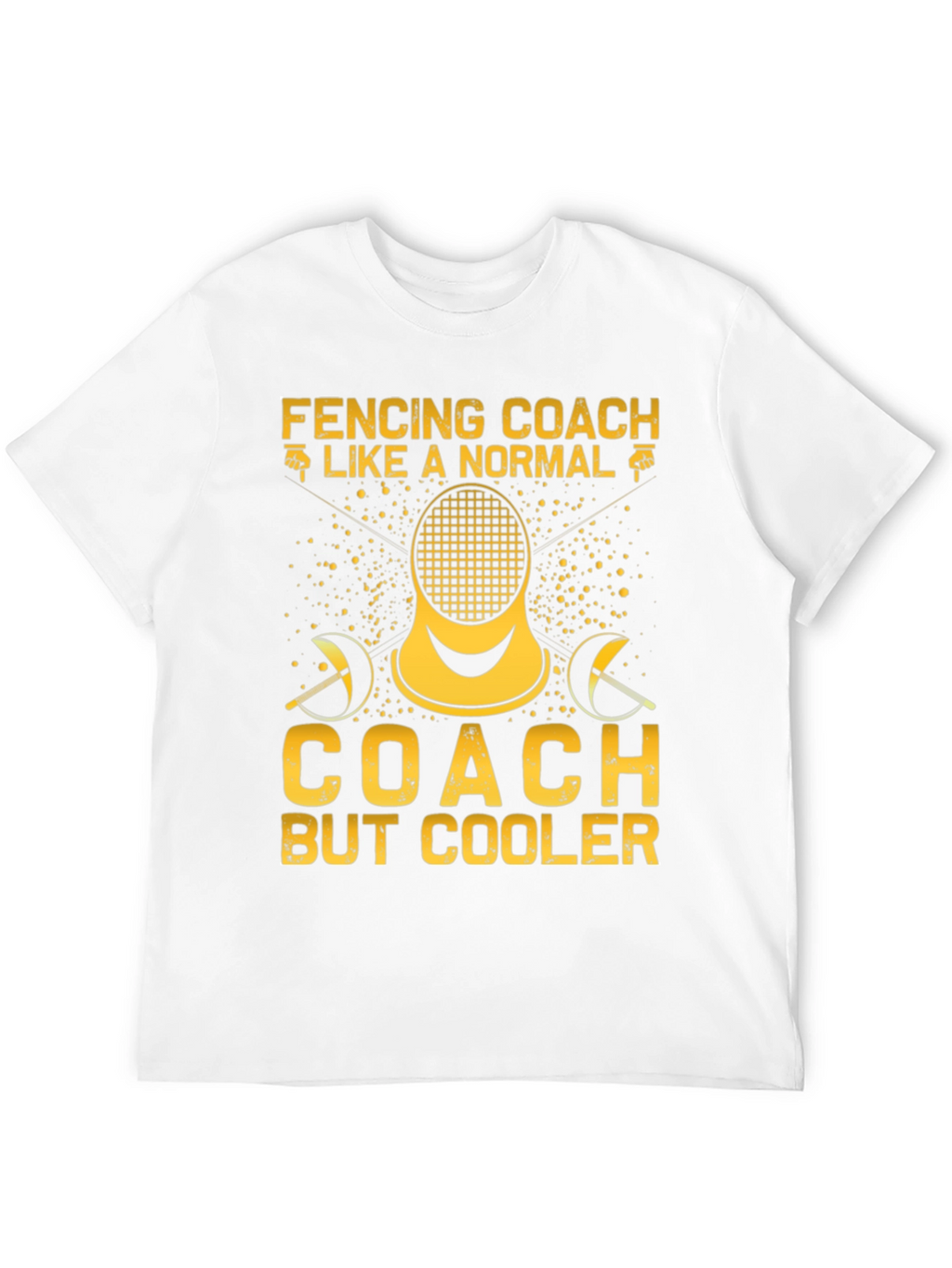 Fencing Coach T-Shirt: Cooler Than Normal Tee