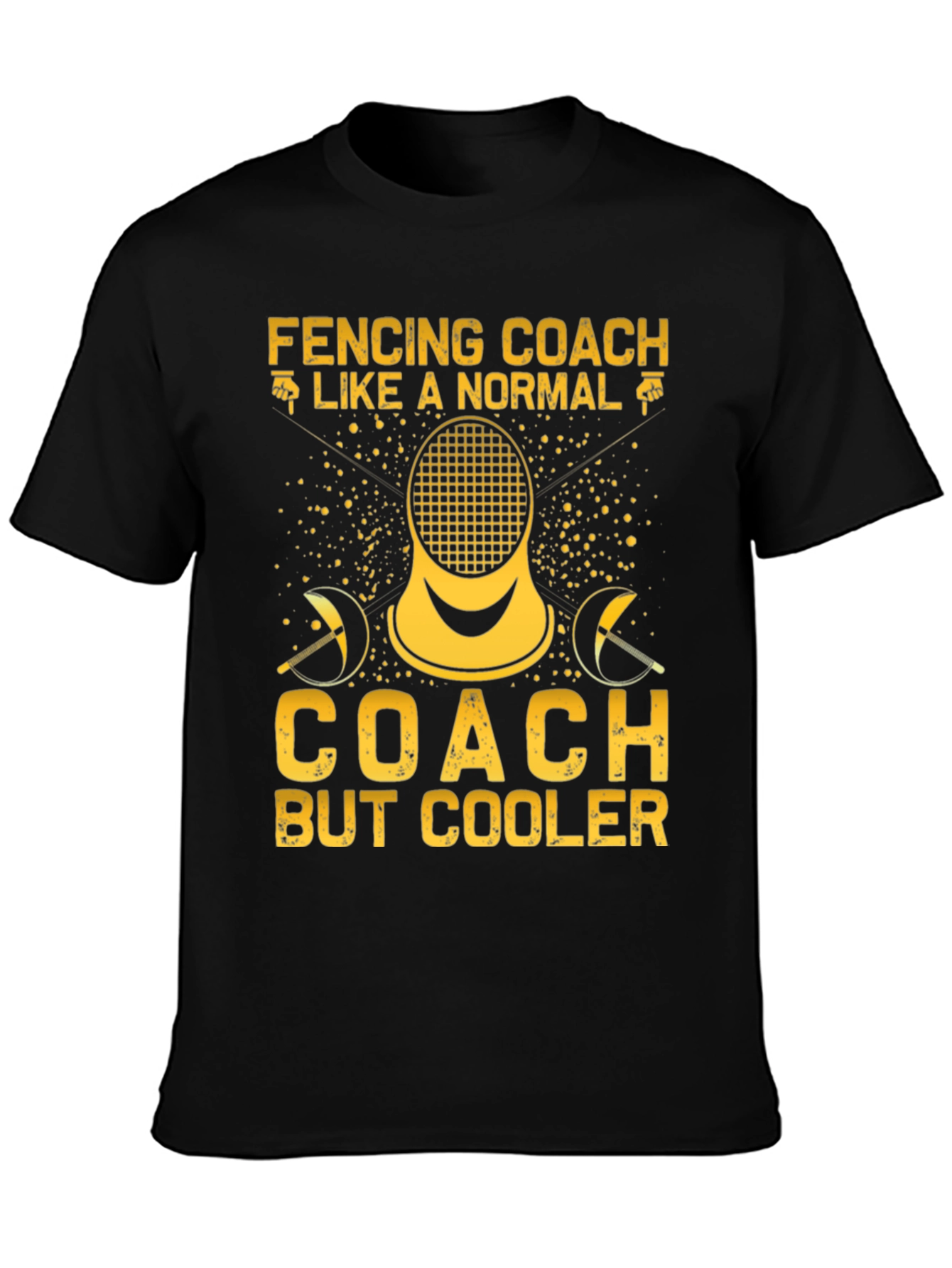 Fencing Coach T-Shirt: Cooler Than Normal Tee