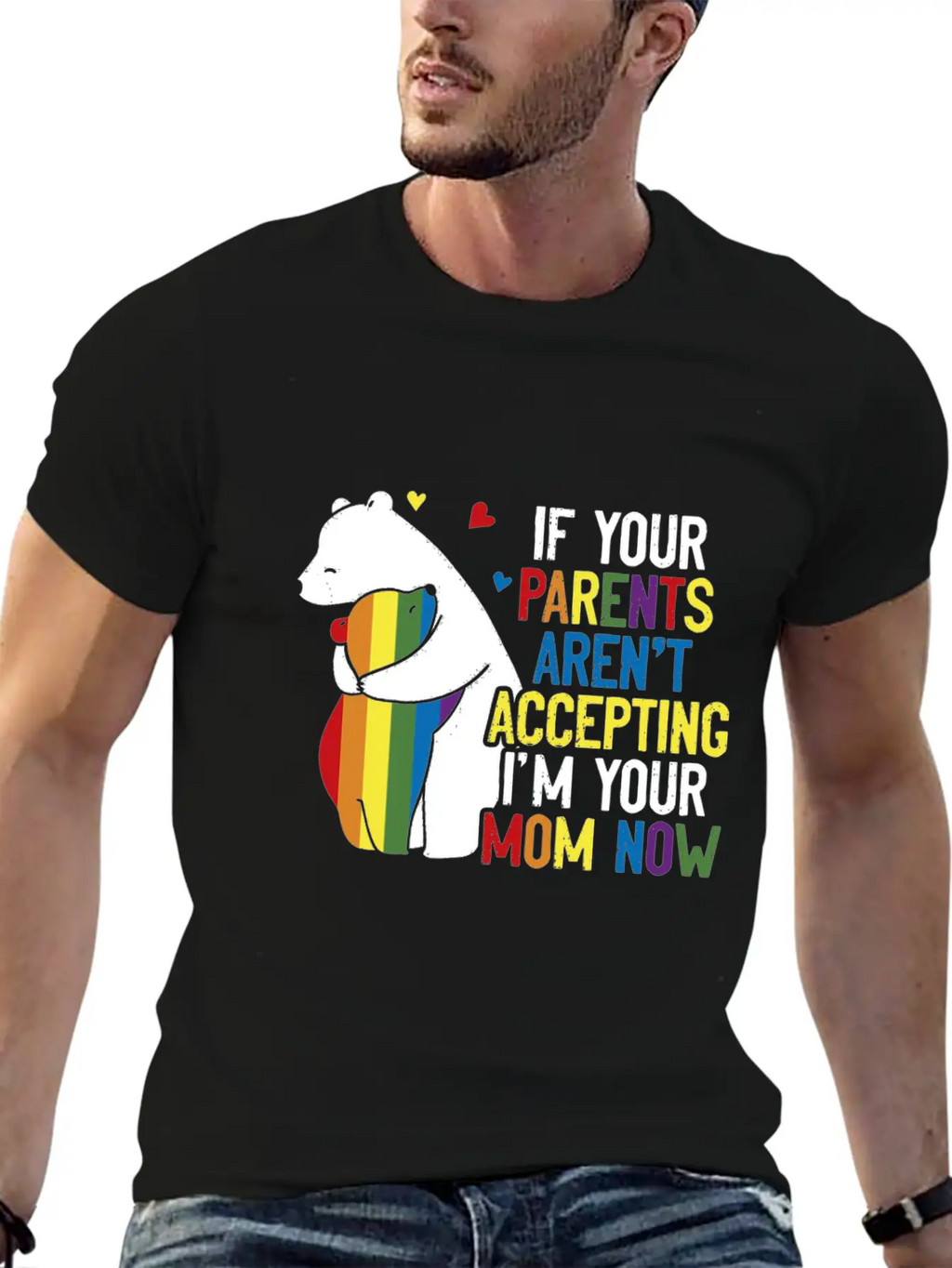 Parents Don't Accept I'm Your Mom Now - LGBT Pride Classic Cotton Tee – Unisex Comfort For Any Season