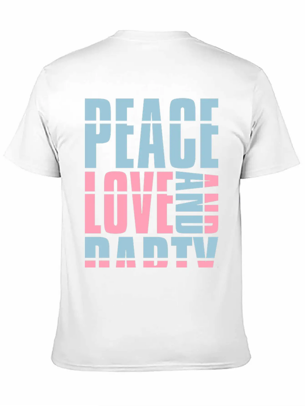 Peace Love And Party Concert Crew Friends Saying D Classic Cotton Tee – Unisex Comfort For Any Season