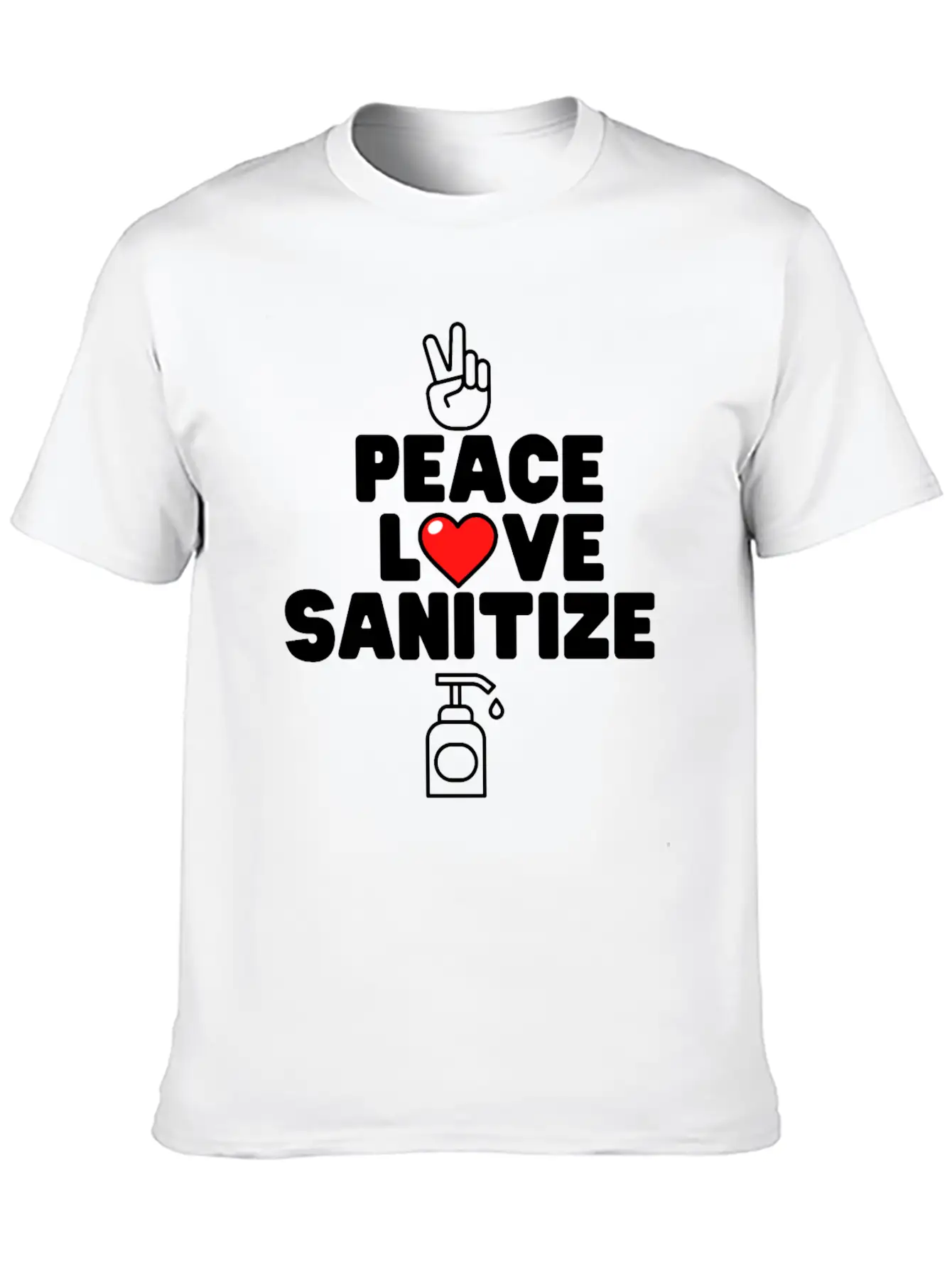 Peace Love Sanitize Funny Social Distancing Gift Classic Cotton Tee – Unisex Comfort For Any Season