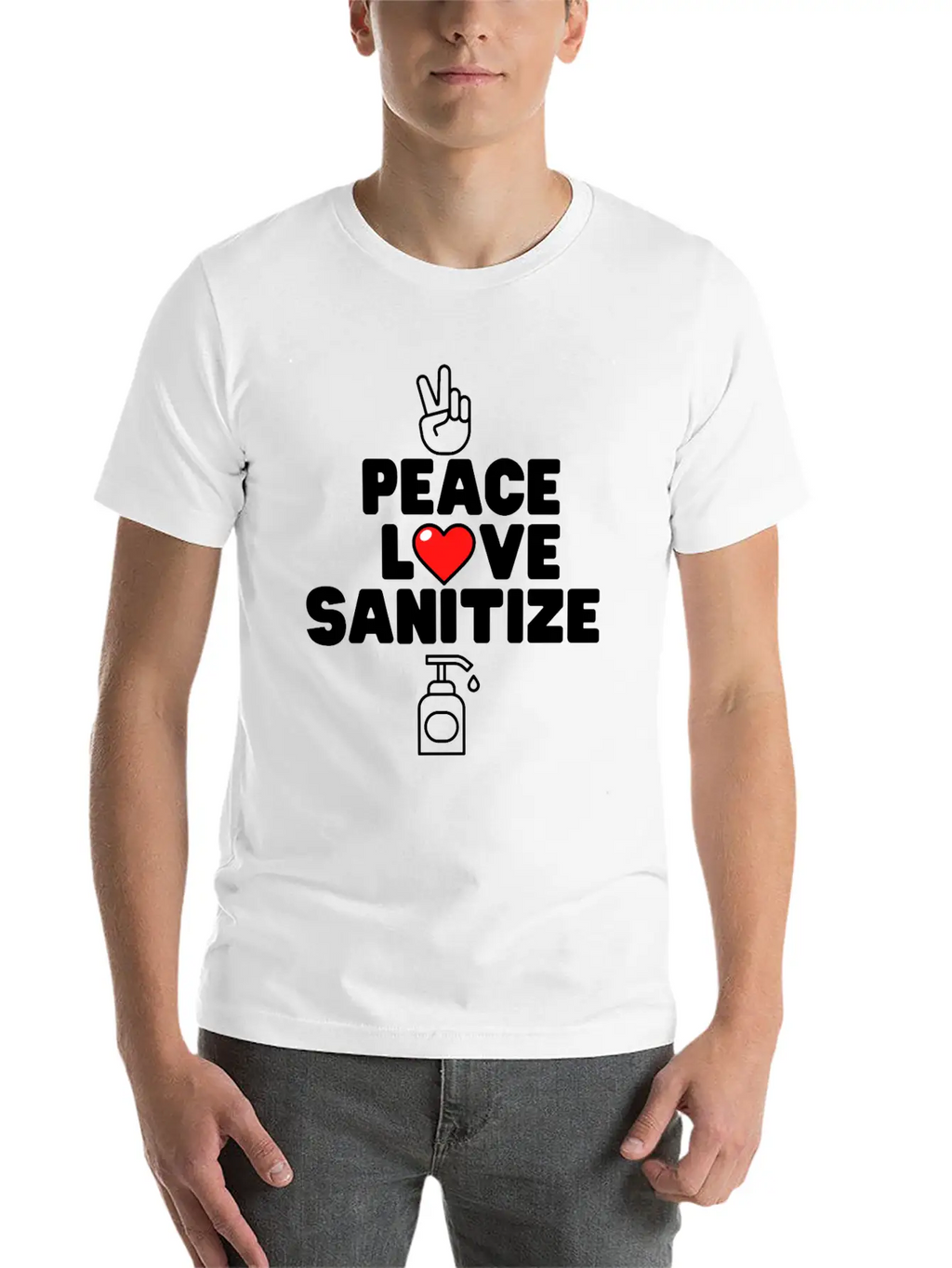 Peace Love Sanitize Funny Social Distancing Gift Classic Cotton Tee – Unisex Comfort For Any Season