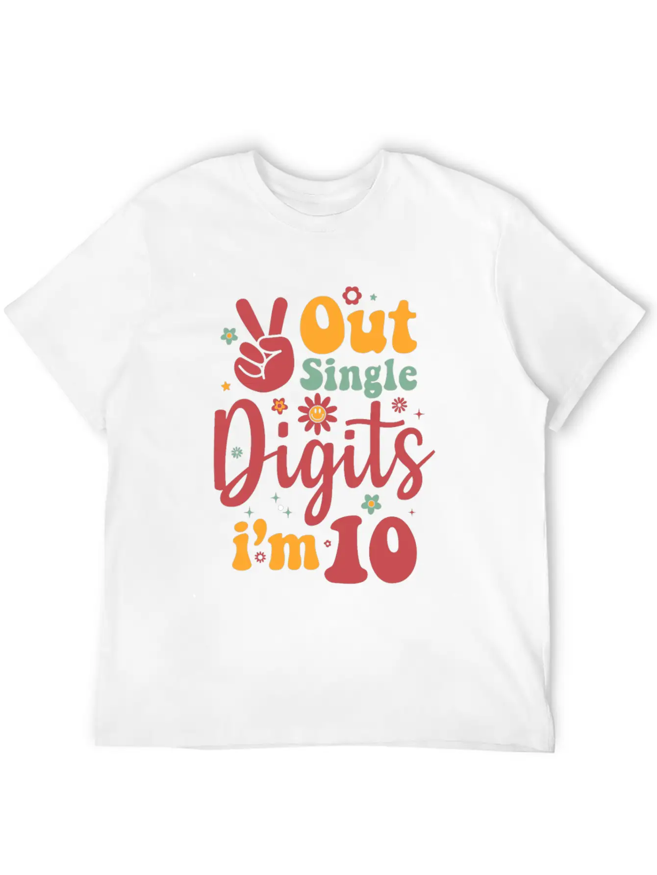 Peace Out Single Digits Im 10 Sign Birthday Timeless Short Sleeve Tee – Comfy And Minimalist Design