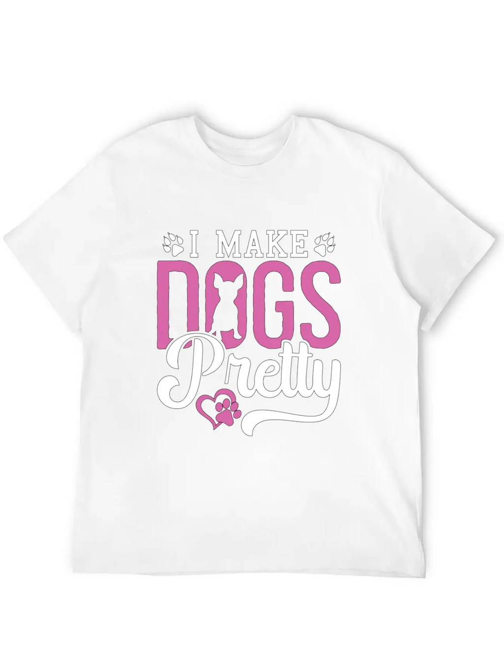 Pet Groomer I Make Dogs Pretty Pet Salon Groomer Breathable Soft Cotton T-Shirt – Timeless Casual Look