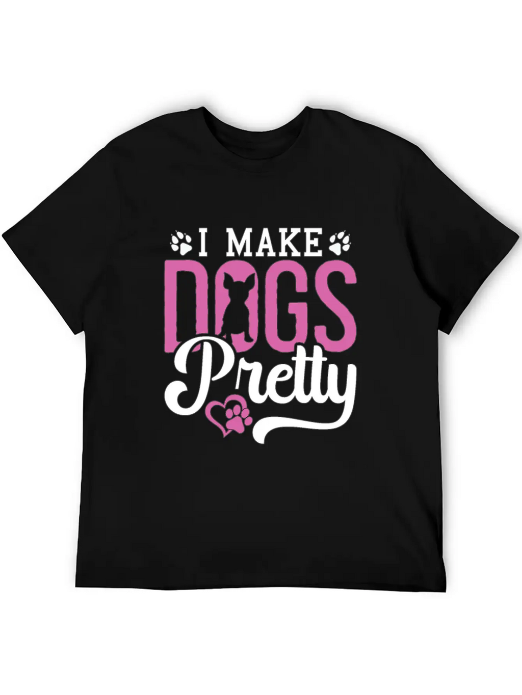 Pet Groomer I Make Dogs Pretty Pet Salon Groomer Breathable Soft Cotton T-Shirt – Timeless Casual Look